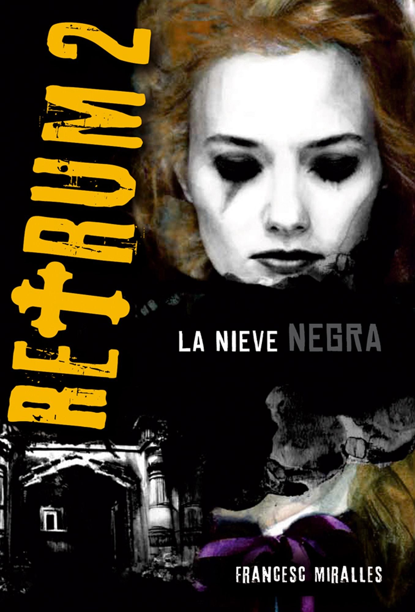 Retrum 2: La nieve negra