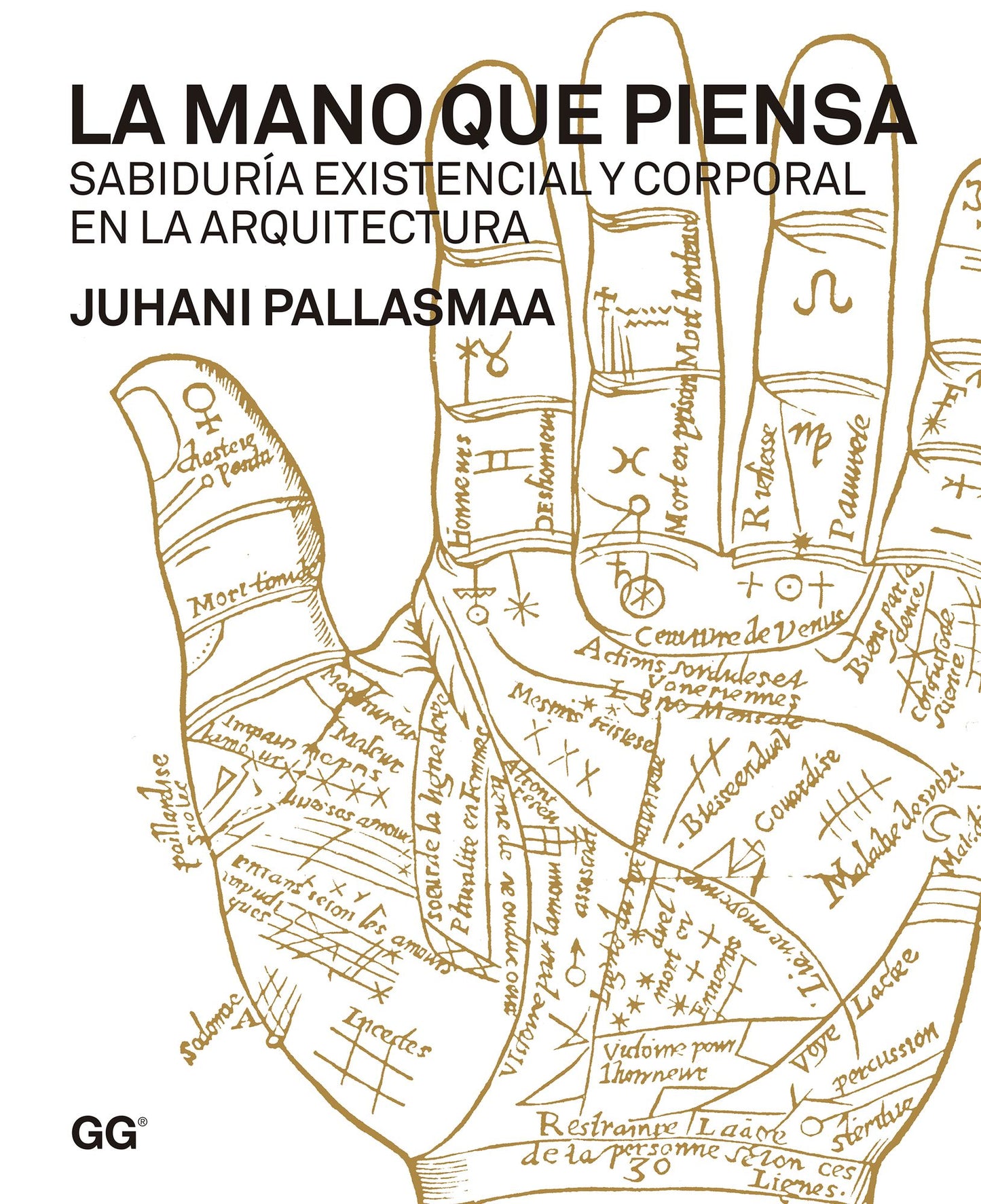 La mano que piensa: Sabiduría existencial y corporal en la arquitectura