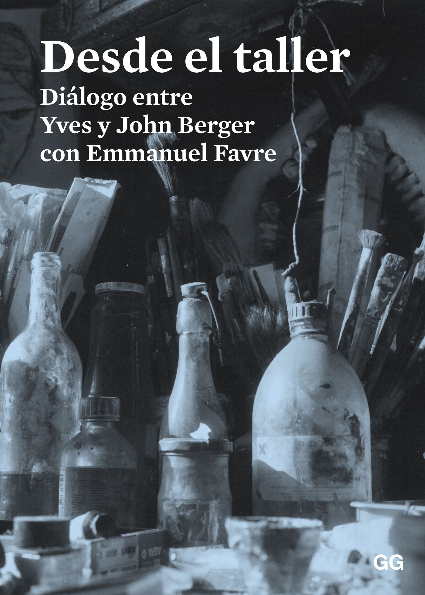 Desde el taller: Diálogo entre Yves y John Berger con Emmanuel Favre