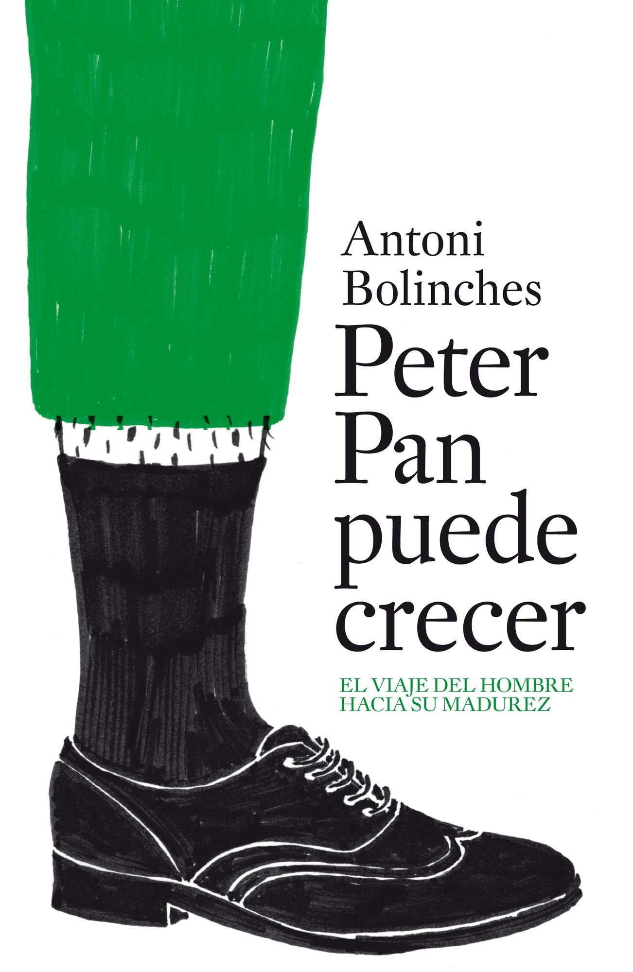 Peter Pan puede crecer: El viaje del hombre hacia su madurez