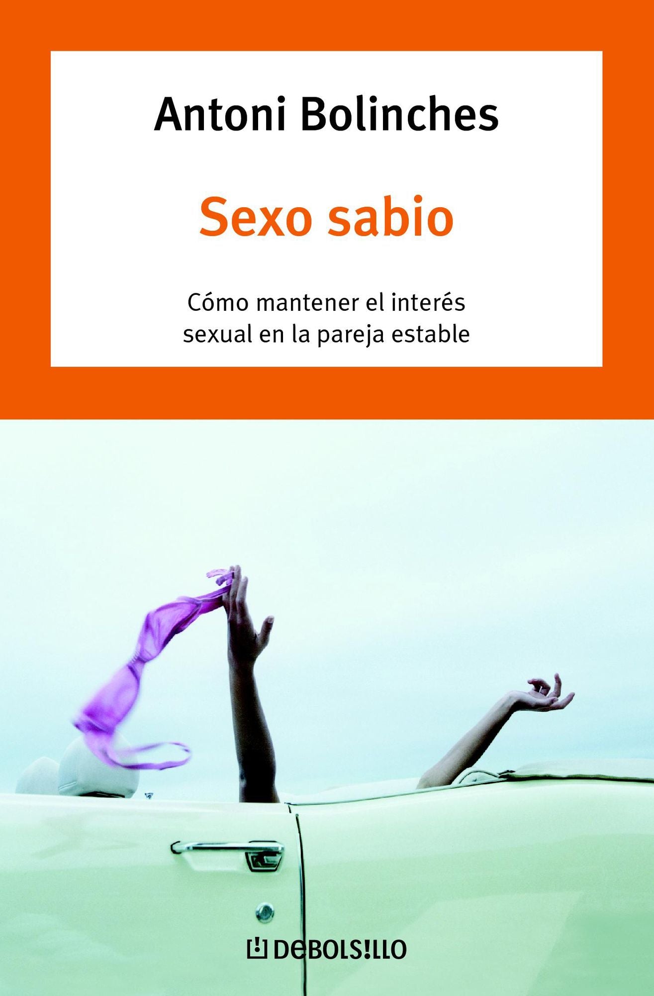 Sexo sabio: Cómo mantener el interés sexual en la pareja estable