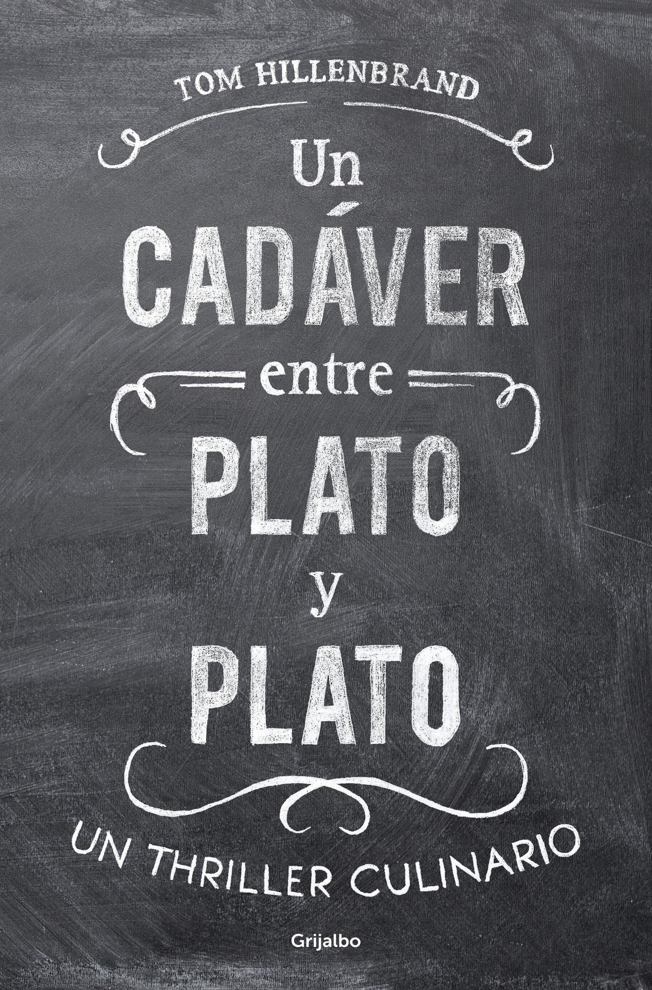 Un cadáver entre plato y plato: Un thriller culinario