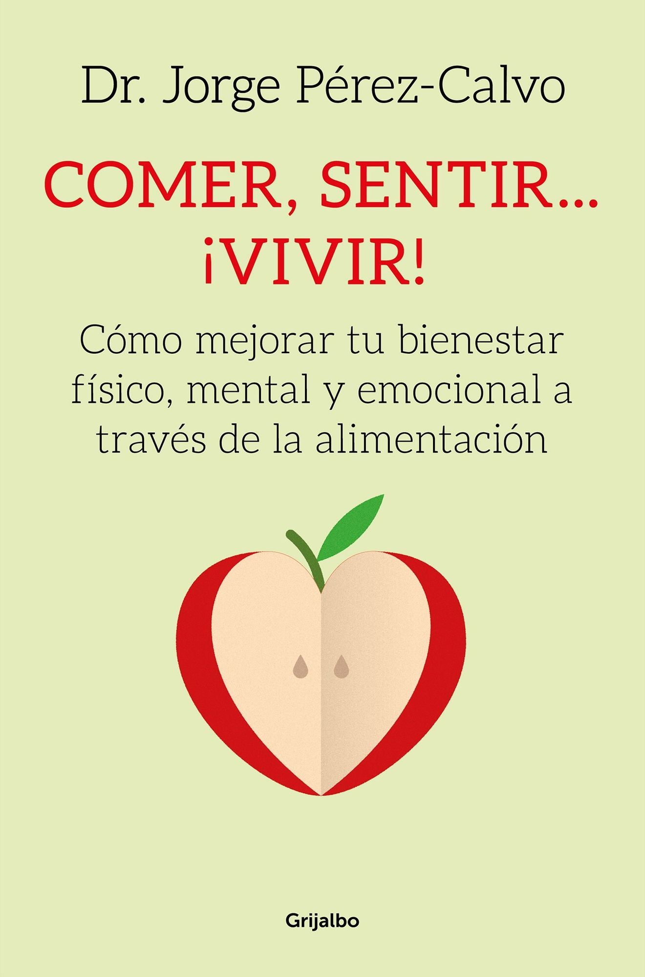 Comer, sentir... vivir!