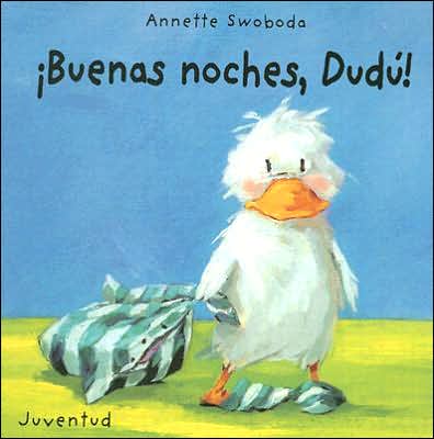 Buenas Noches, Dudu!
