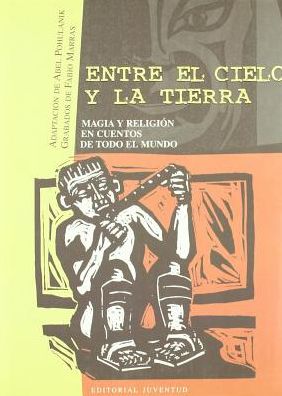Entre El Cielo y La Tierra