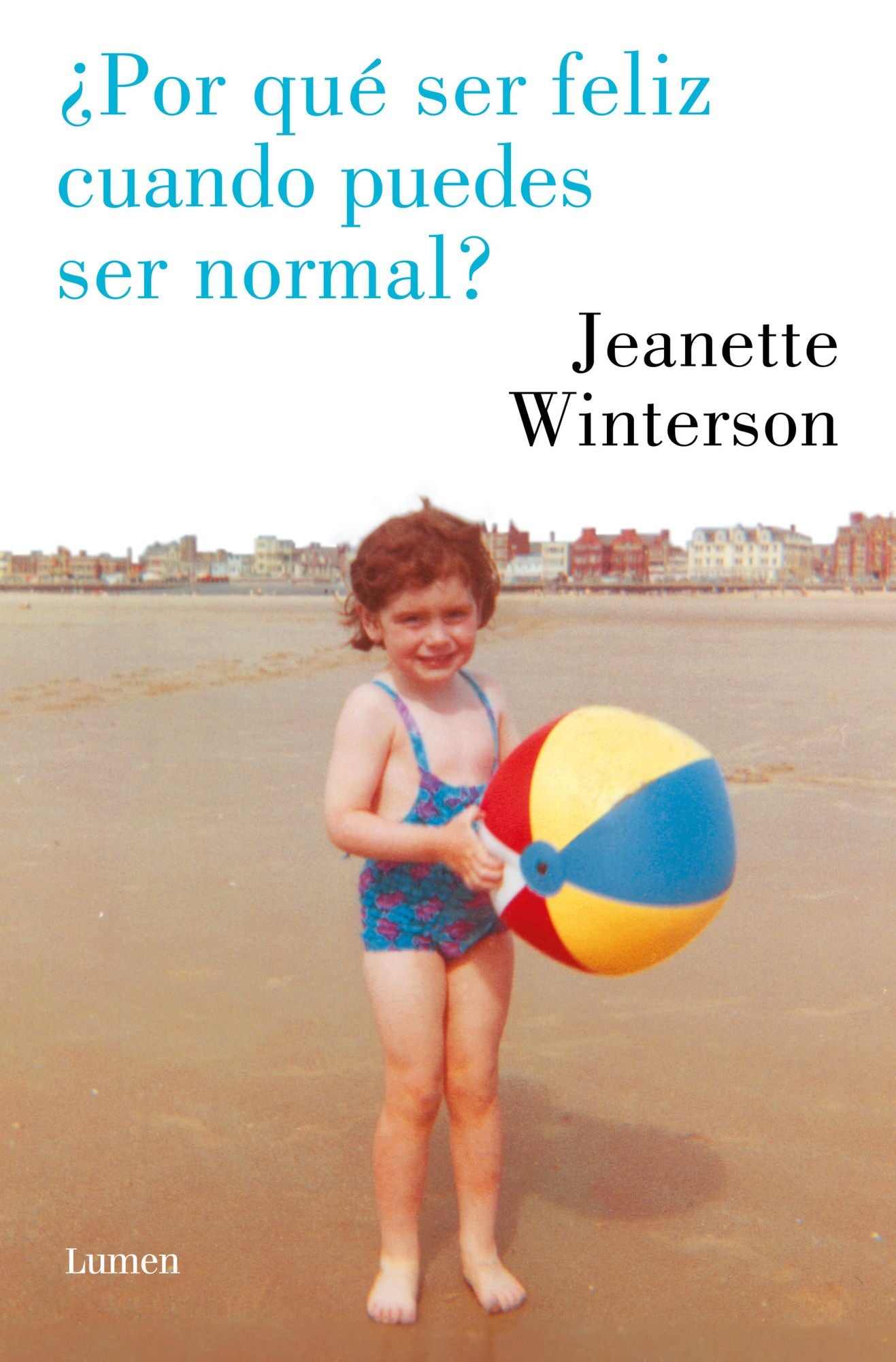Por qué ser feliz cuando puedes ser normal?