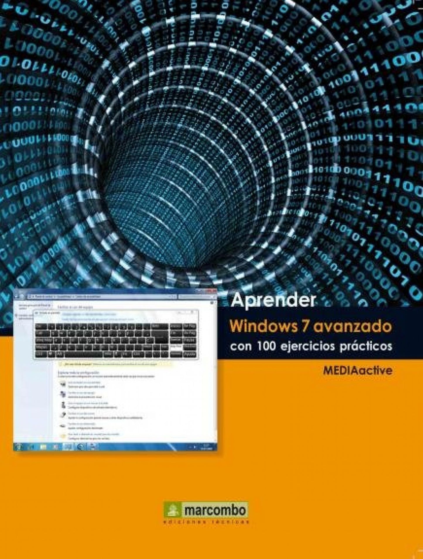 Aprender Windows 7 Avanzado con 100 ejercicios prácticos