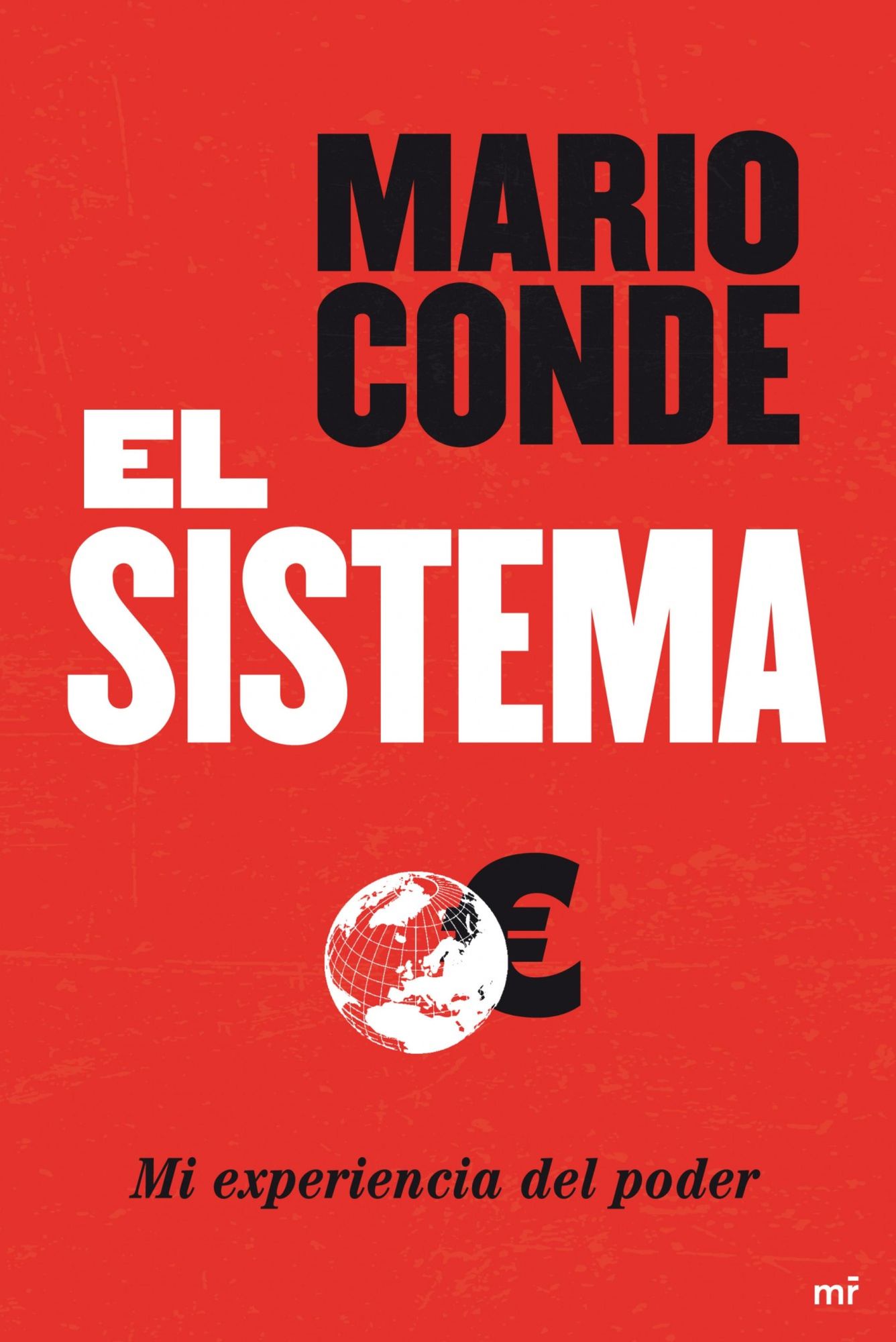 El Sistema: Mi experiencia del poder