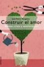 Construir el amor