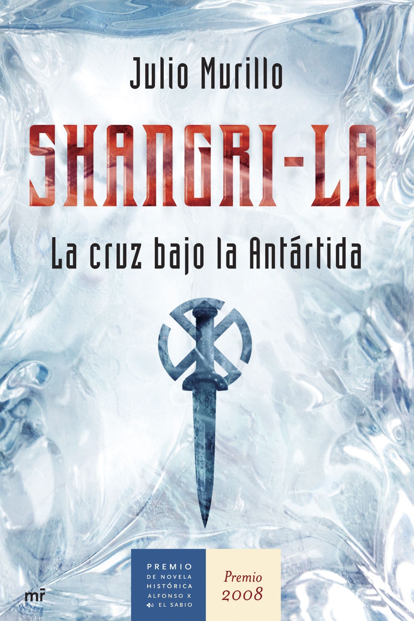 Shangri-La: La cruz bajo la Antártida
