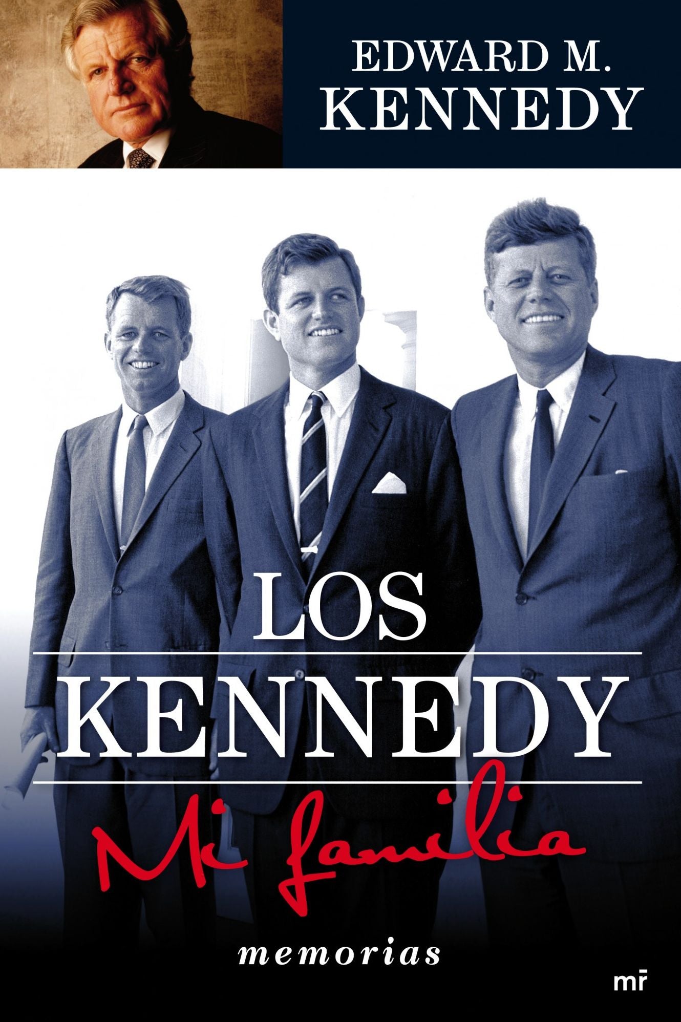 Los Kennedy. Mi familia