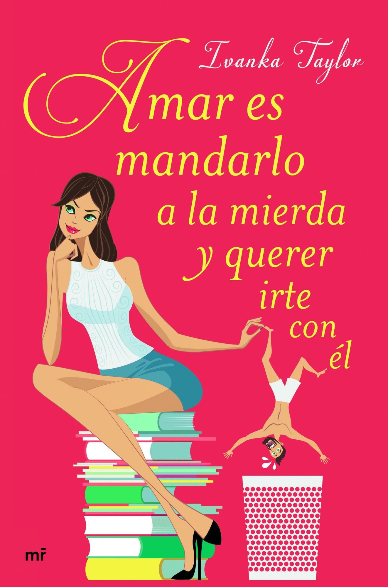Amar es mandarlo a la mierda y querer irte con él