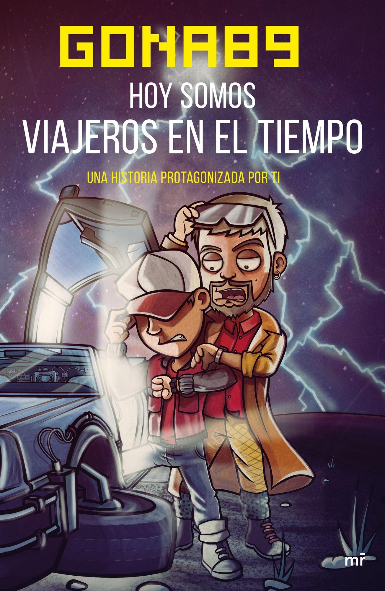 Hoy somos viajeros en el tiempo: Una historia protagonizada por ti