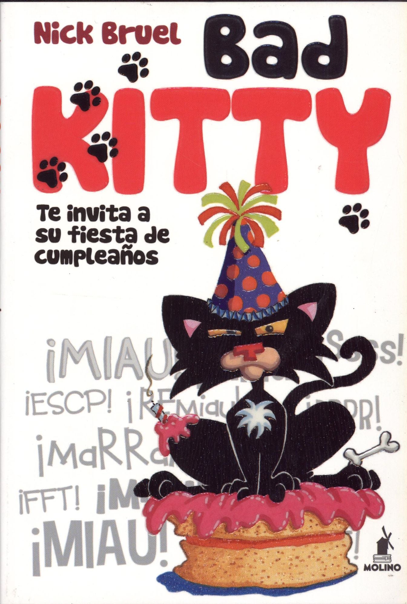 Bad Kitty te invita a su fiesta de cumpleanos