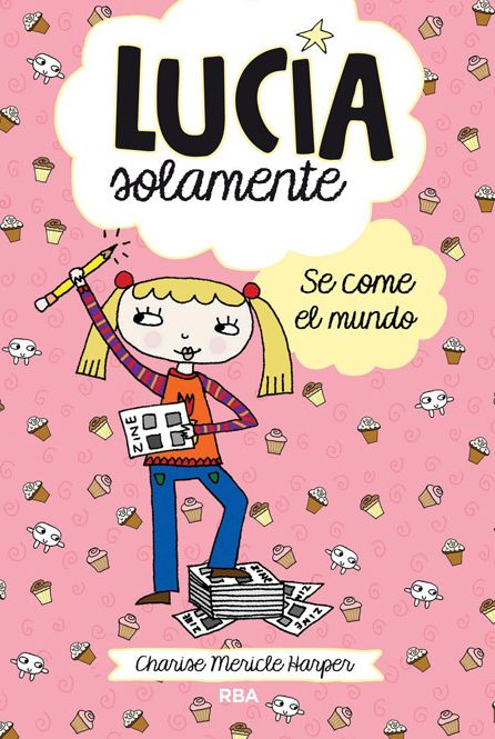 Lucia solamente #5: Se come el mundo