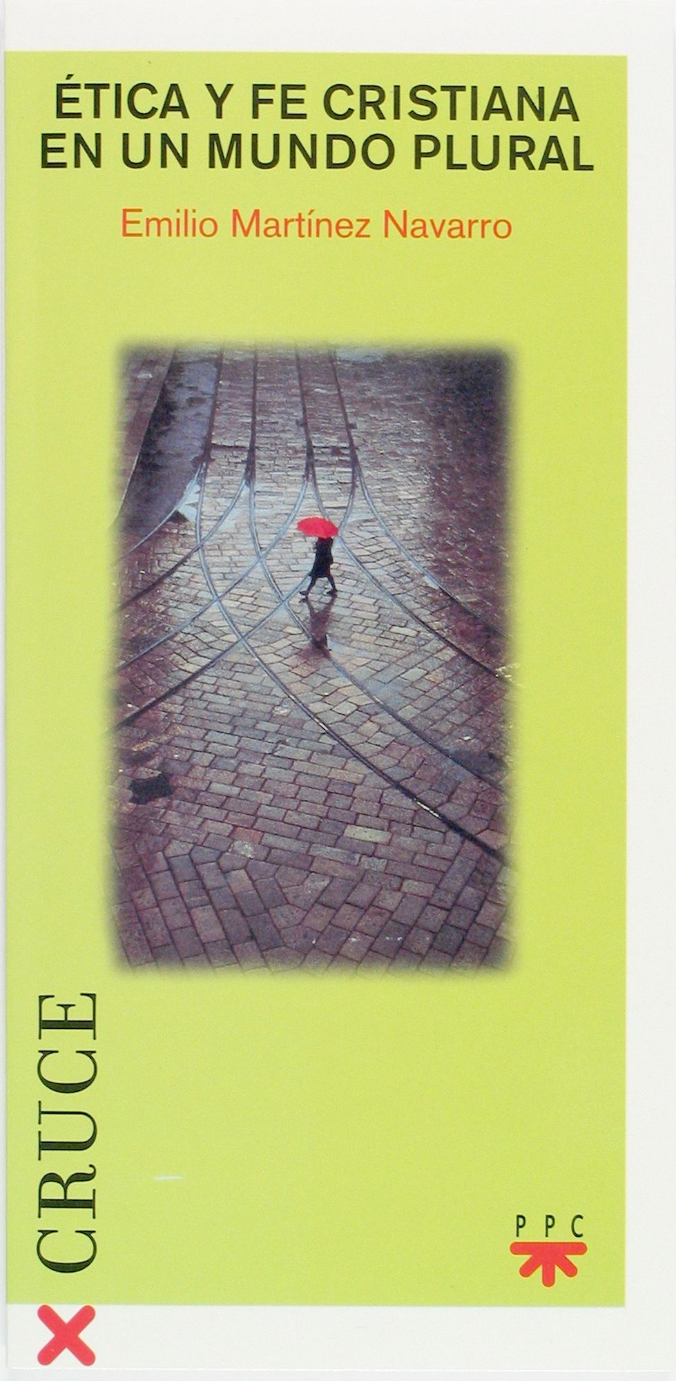 Ética y fe cristiana en un mundo plural (eBook-ePub)