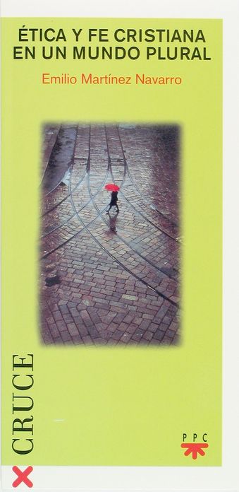 Ética y fe cristiana en un mundo plural (eBook-ePub)