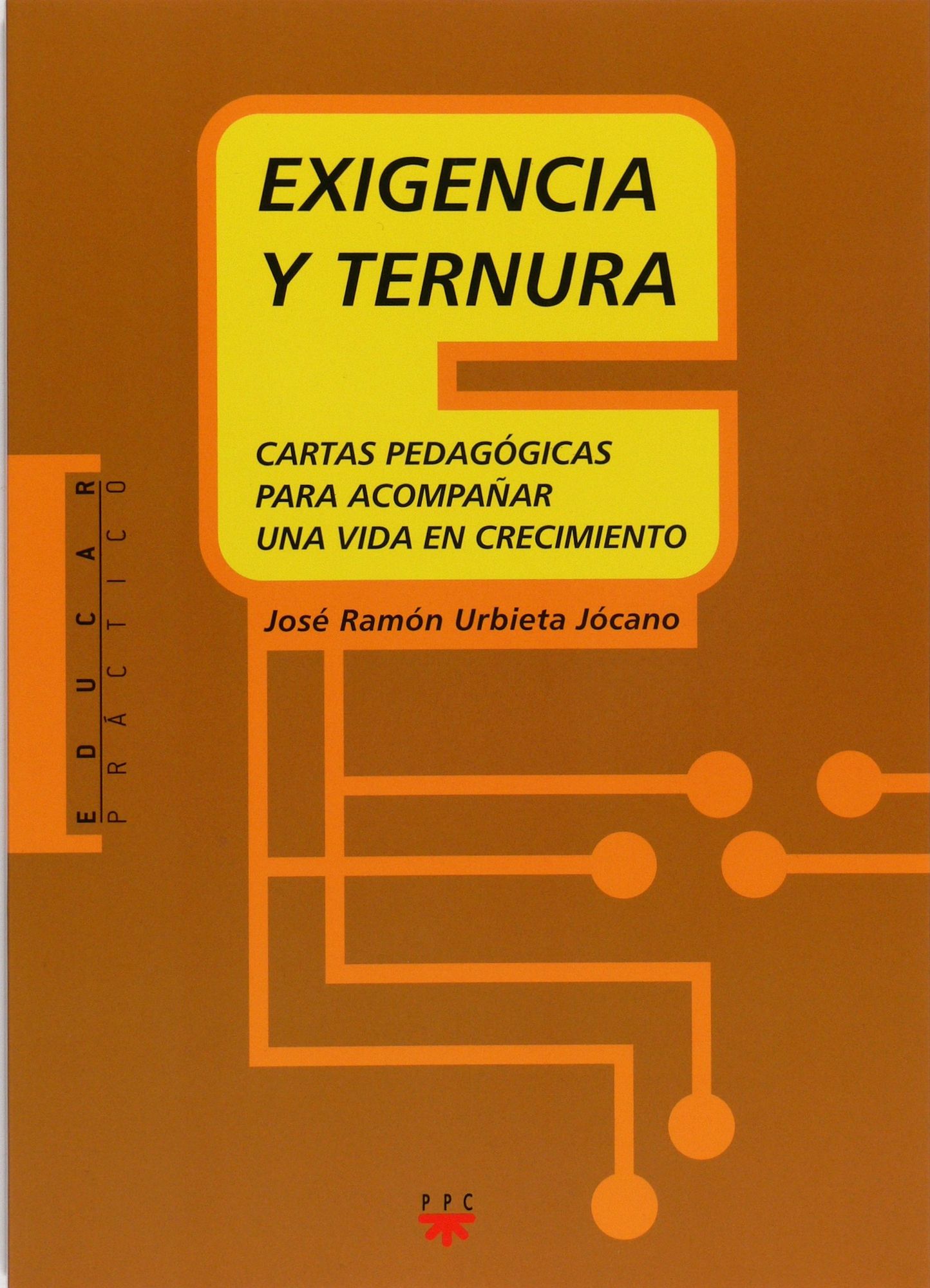 Exigencia y ternura (eBook-ePub): Cartas pedagógicas para acompañar una vida en crecimiento
