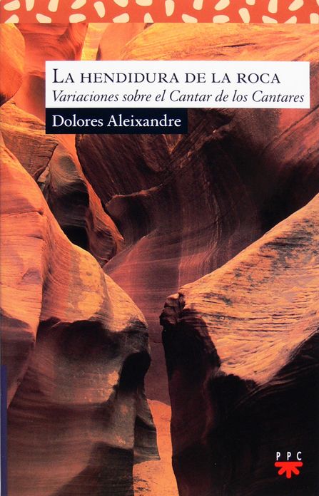 La hendidura de la roca (eBook-ePub): Variaciones sobre el Cantar de los Cantares