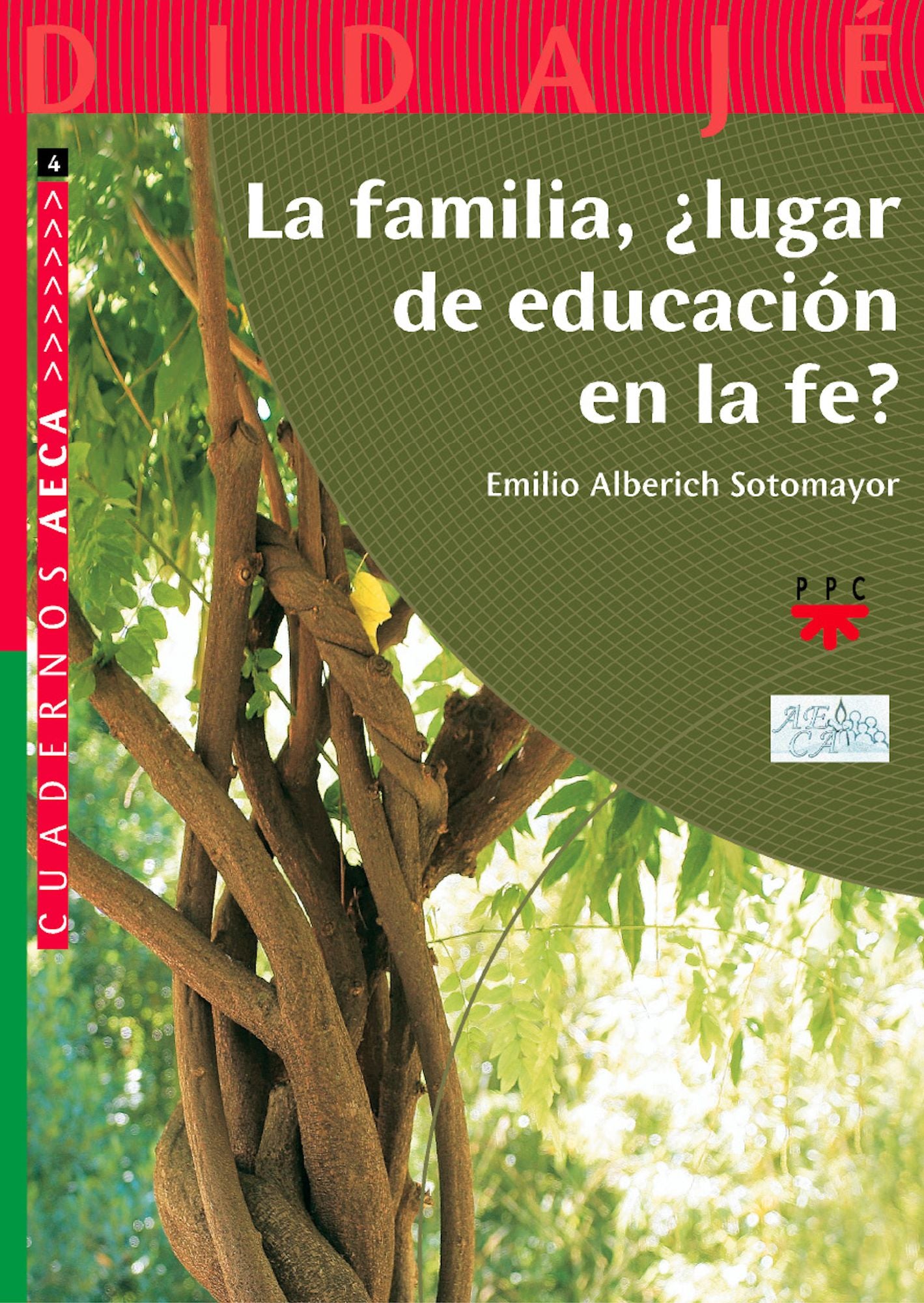 La familia, Lugar de educación en la fe? (eBook-ePub)