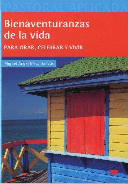 Bienaventuranzas de la vida (eBook-ePub)