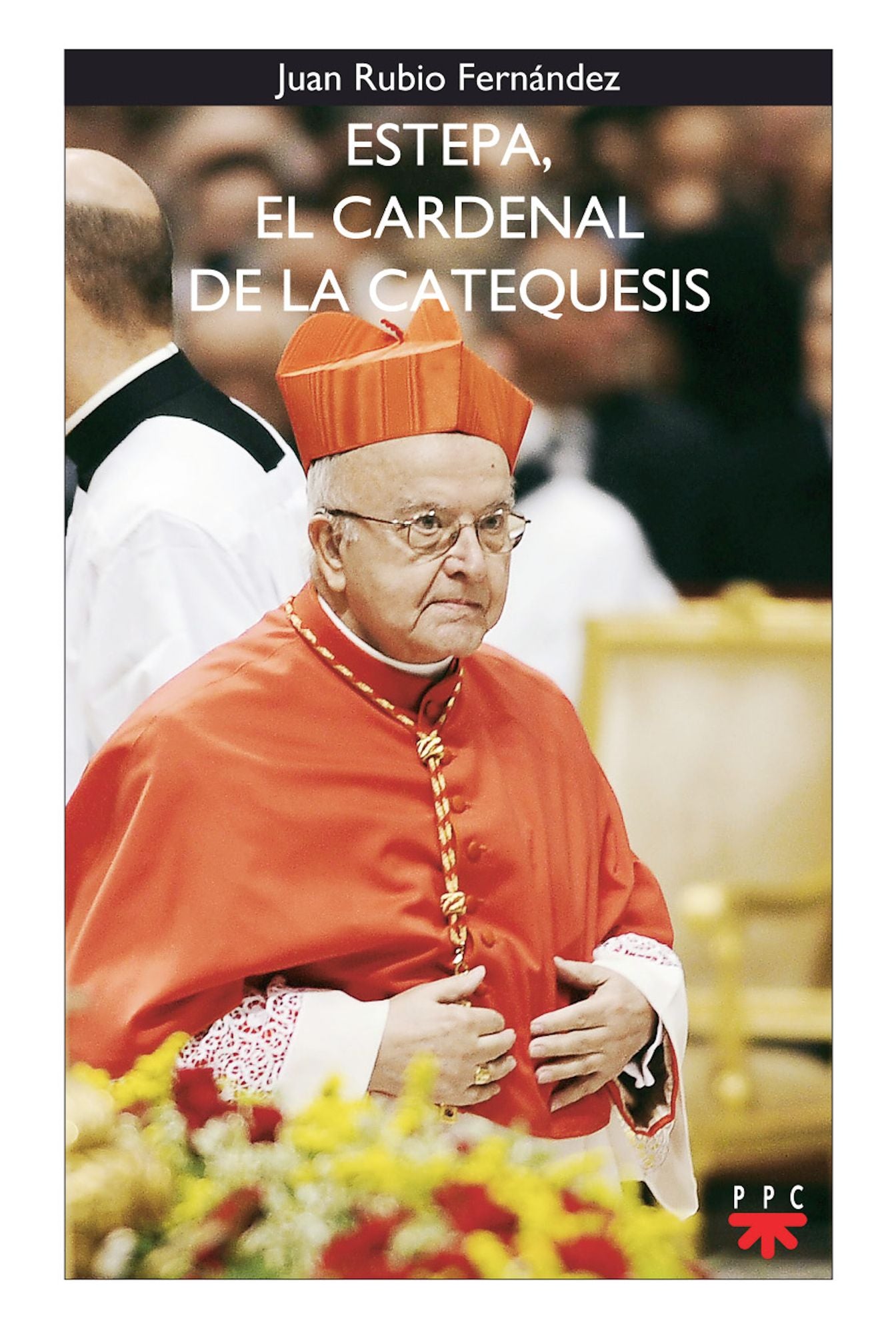 Estepa, el cardenal de la catequesis (eBook-ePub)