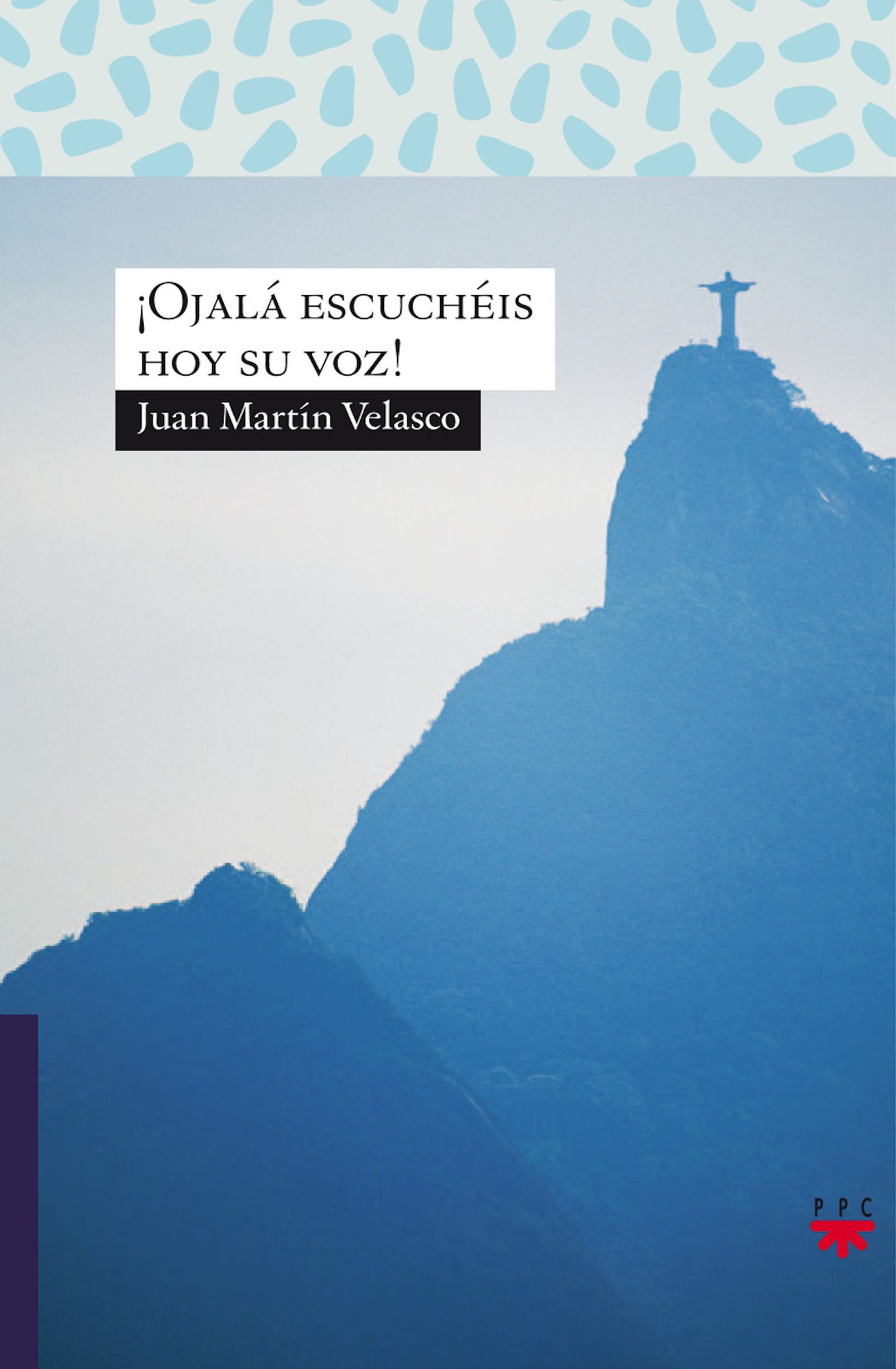Ojalá escuchéis hoy su voz! (eBook-ePub)