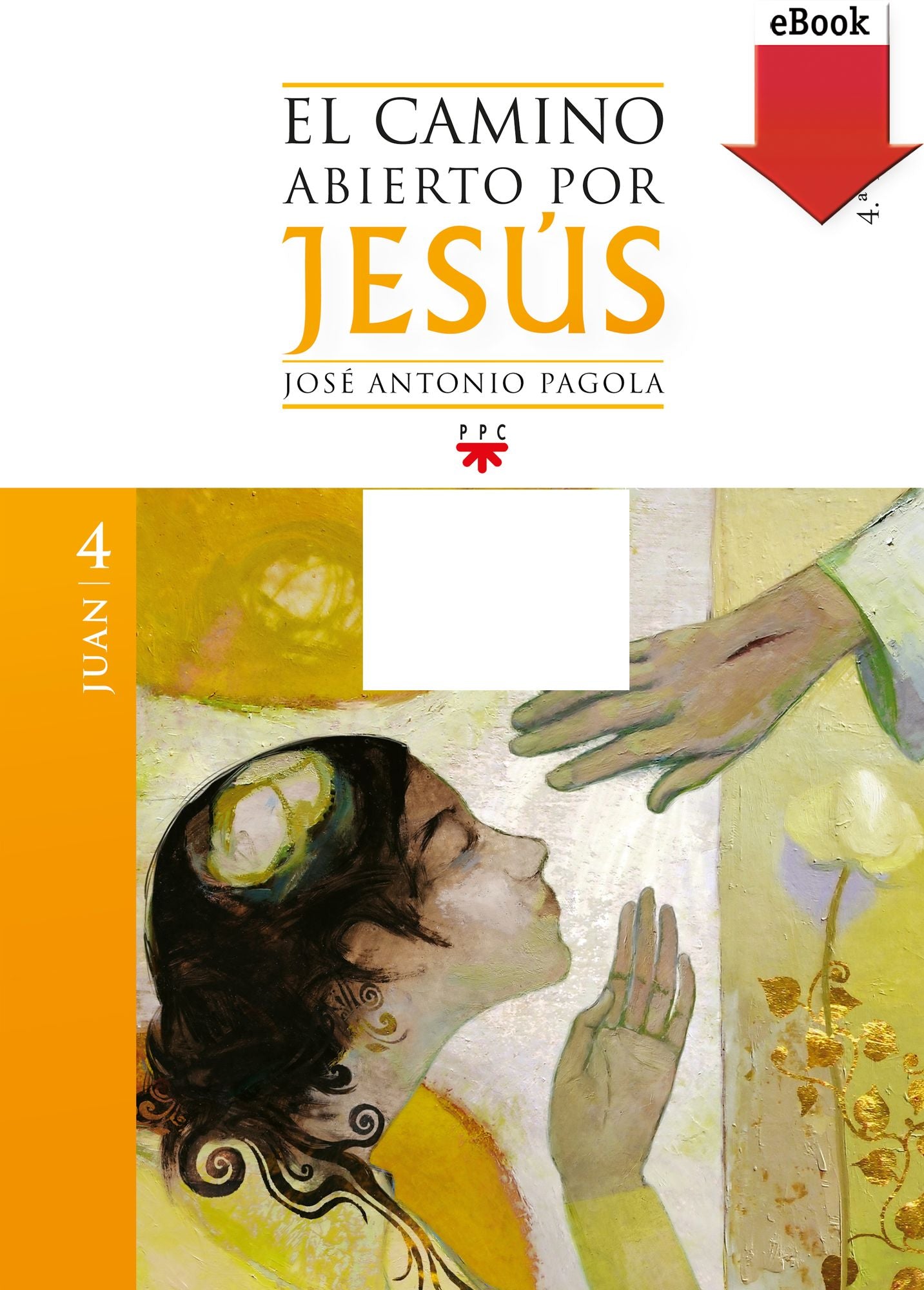 El camino abierto por Jesús. Juan (eBook-ePub)