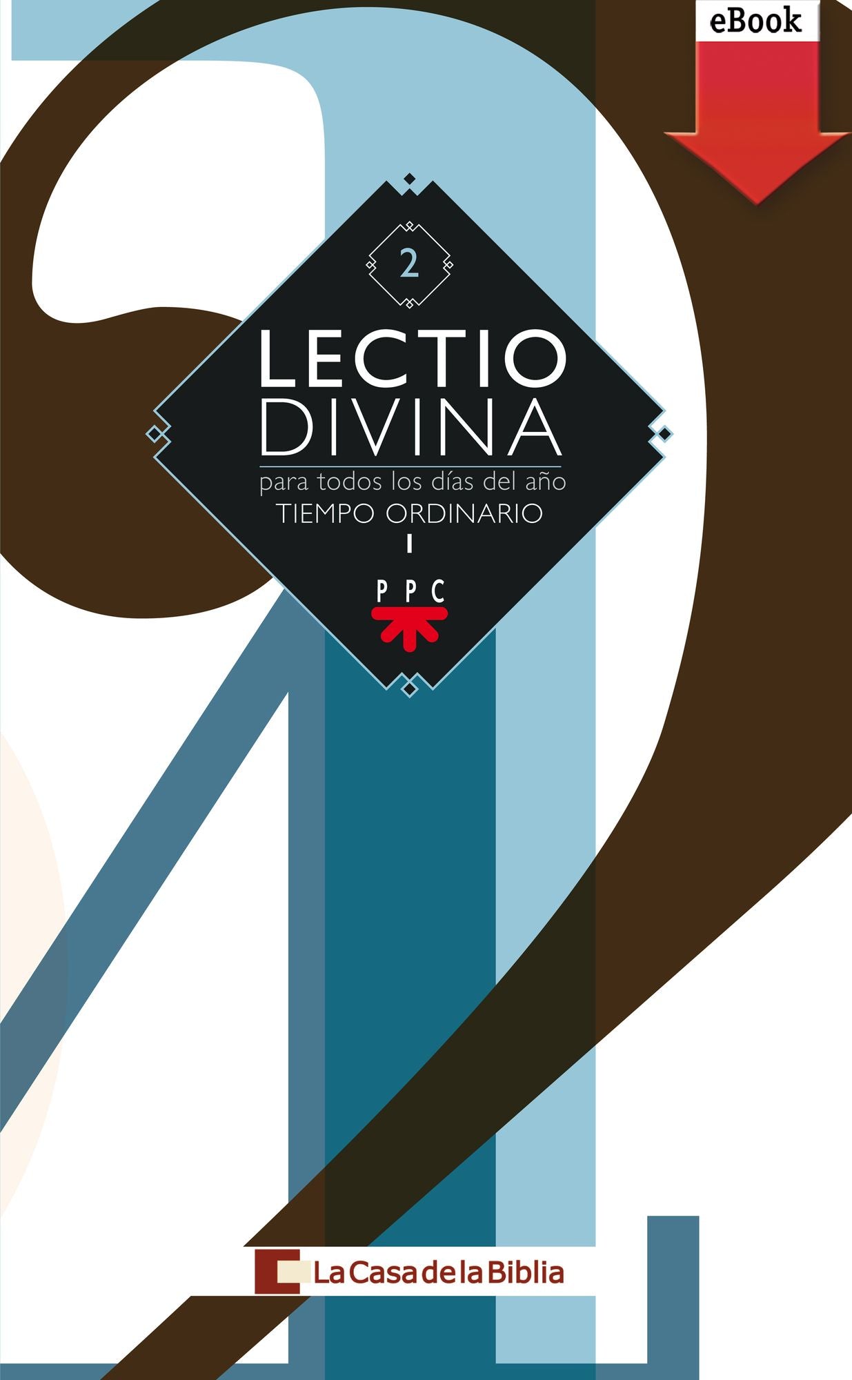 Lectio divina para todos los días del año. Tiempo Ordinario I (eBook-ePub)
