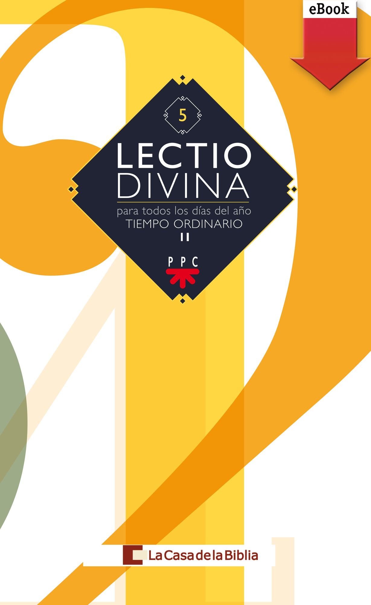 Lectio divina para todos los días del año. Tiempo Ordinario II (eBook-ePub)