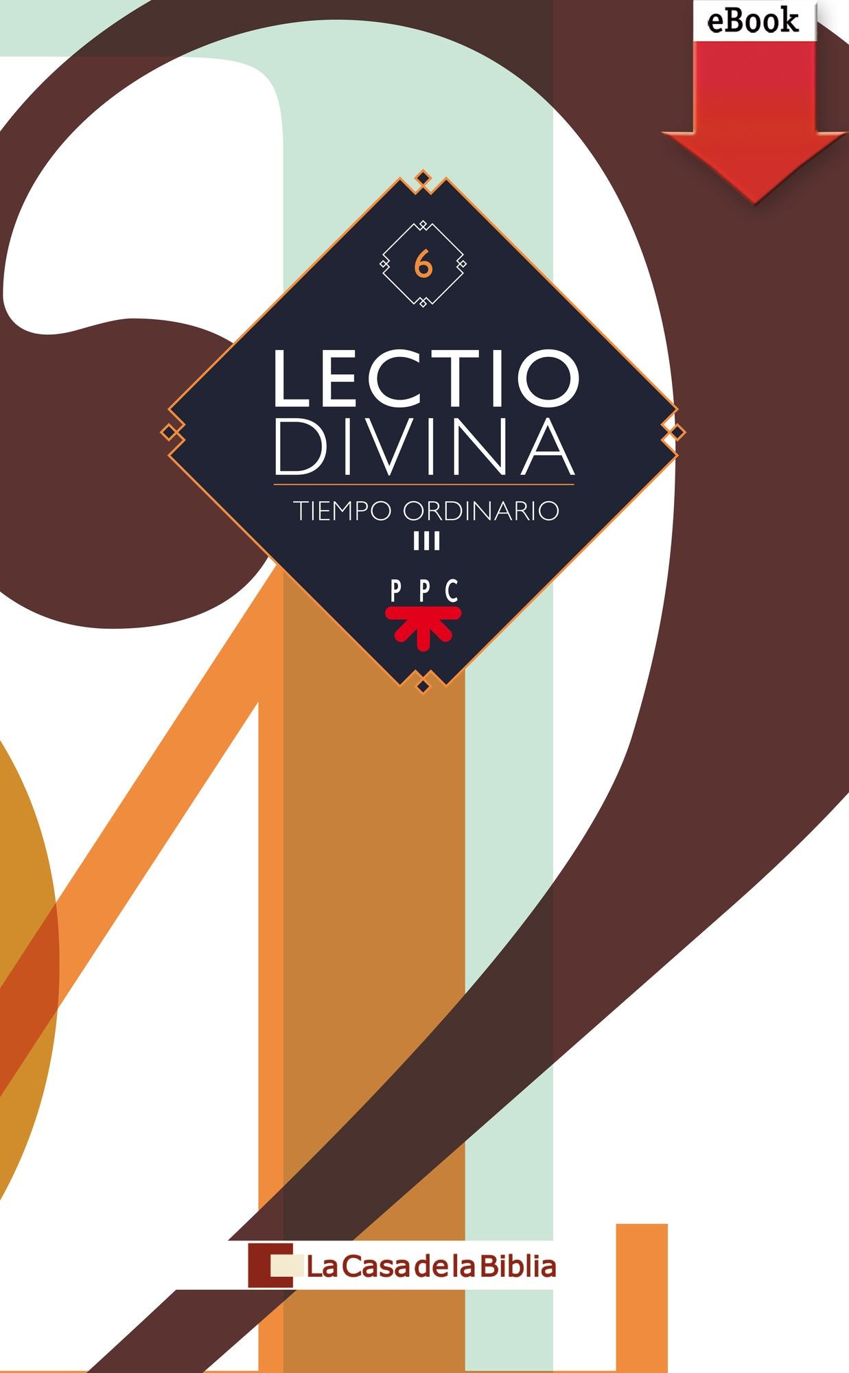 Lectio divina para todos los días del año. Tiempo Ordinario III (eBook-ePub)