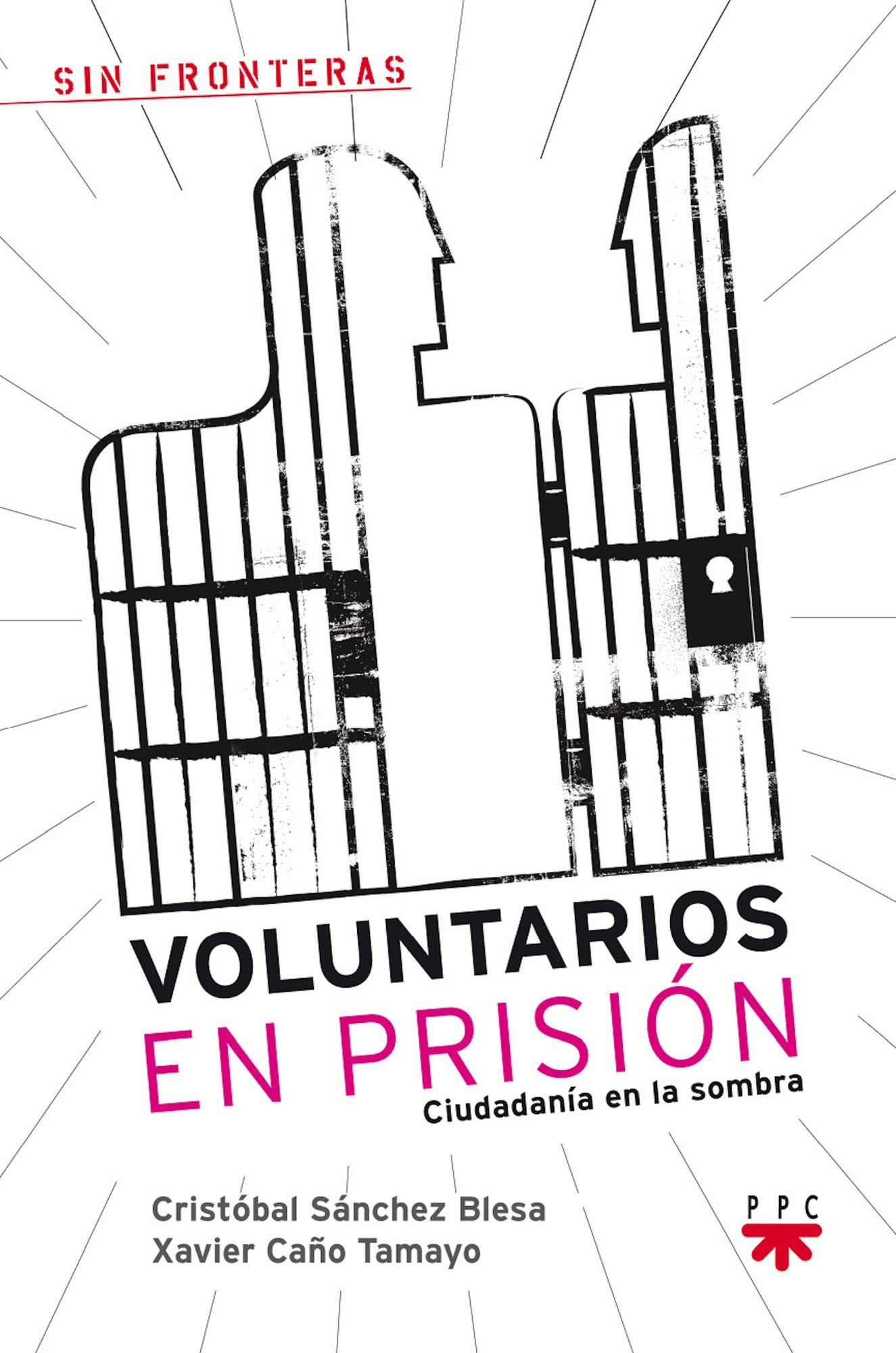 Voluntarios en prisión (eBook-ePub)