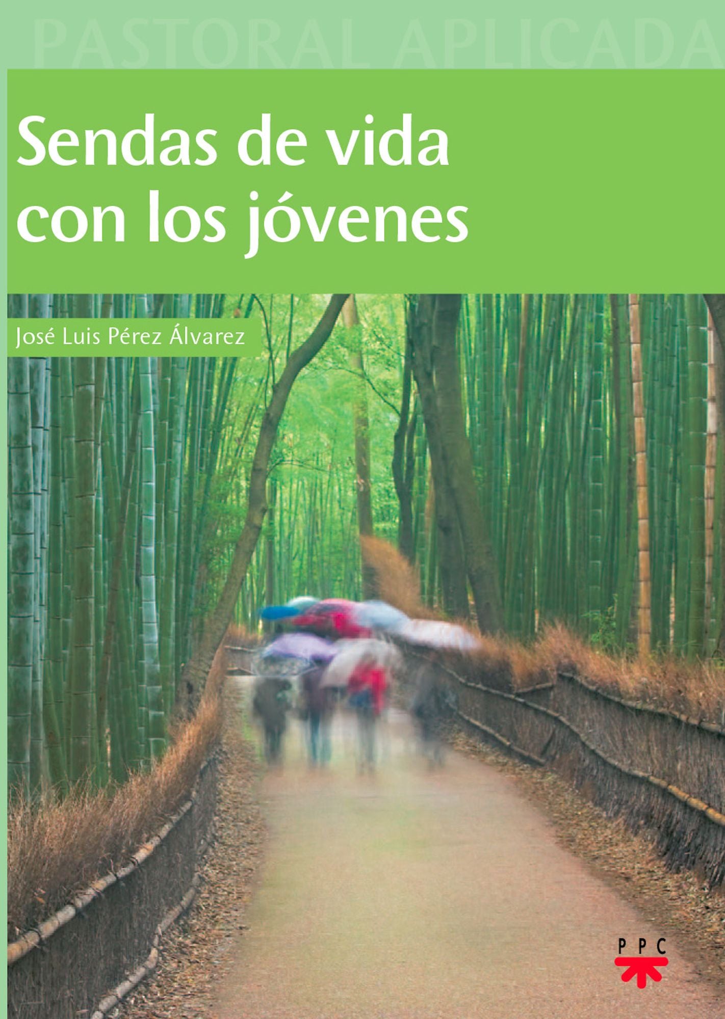 Sendas de vida con los jóvenes (eBook-ePub)