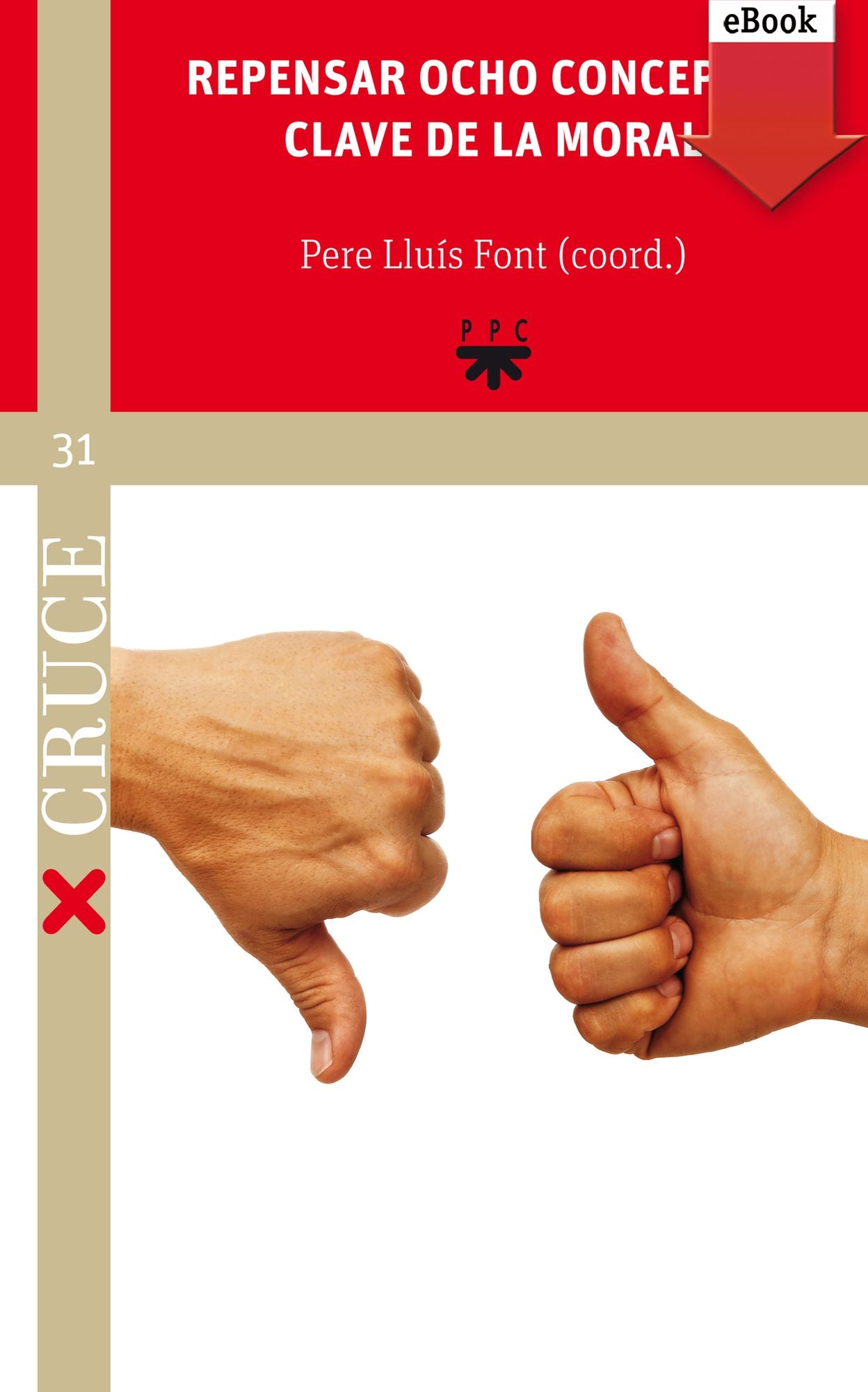 Repensar ocho conceptos clave de la moral (eBook-ePub)
