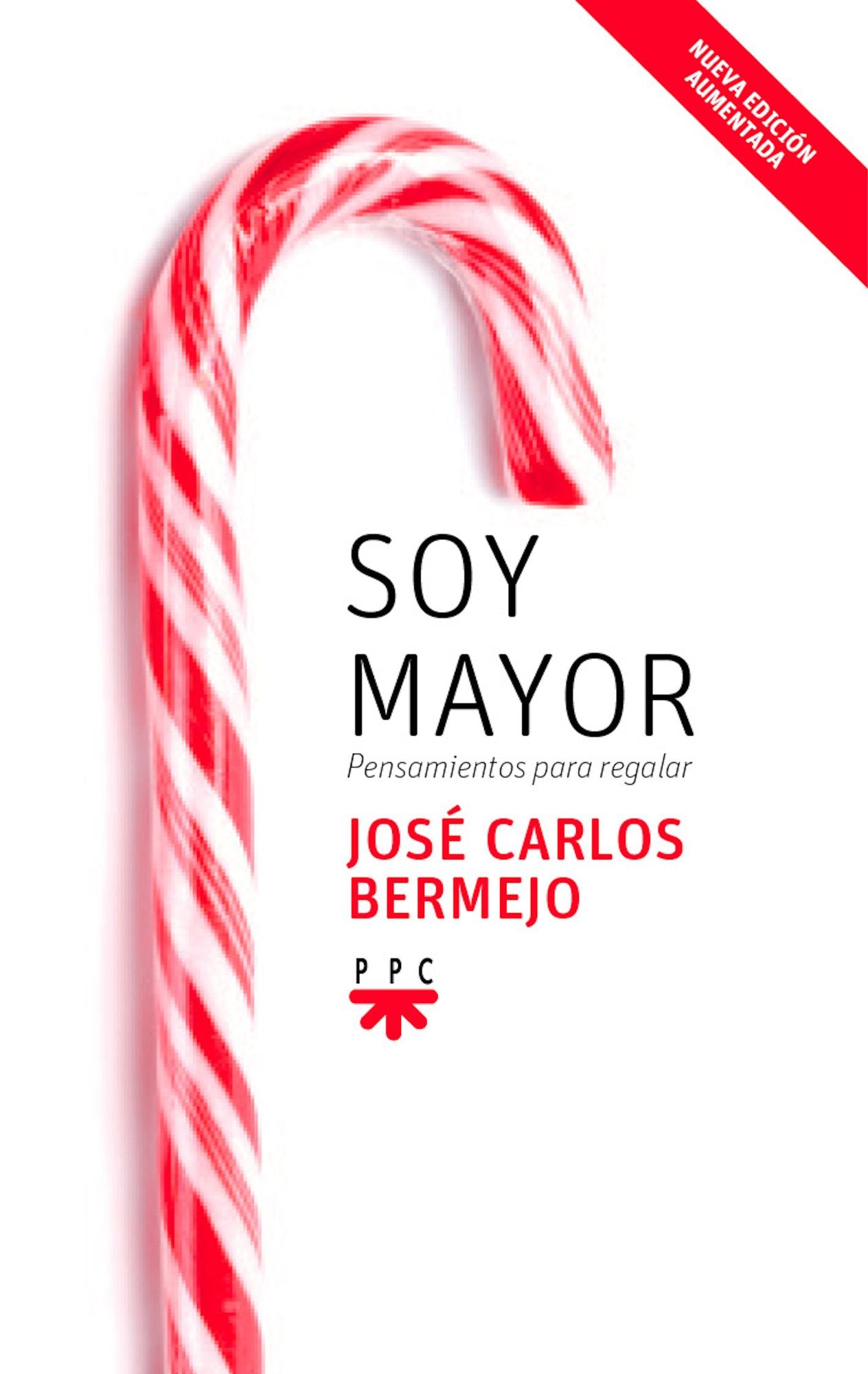 Soy mayor: pensamientos para regalar [Nueva ed.] (eBook-ePub)