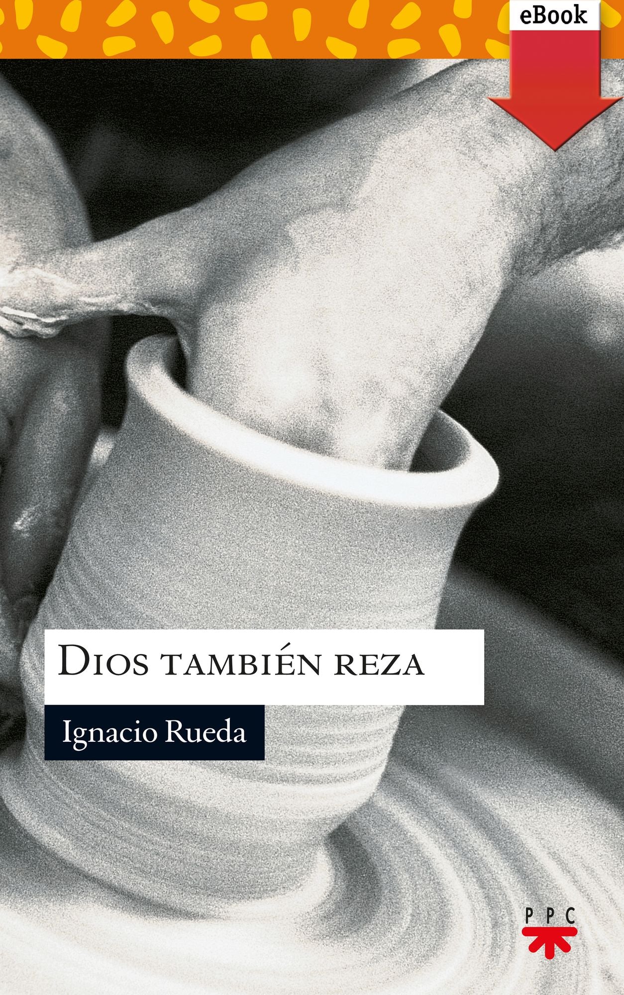 Dios también reza (eBook-ePub)