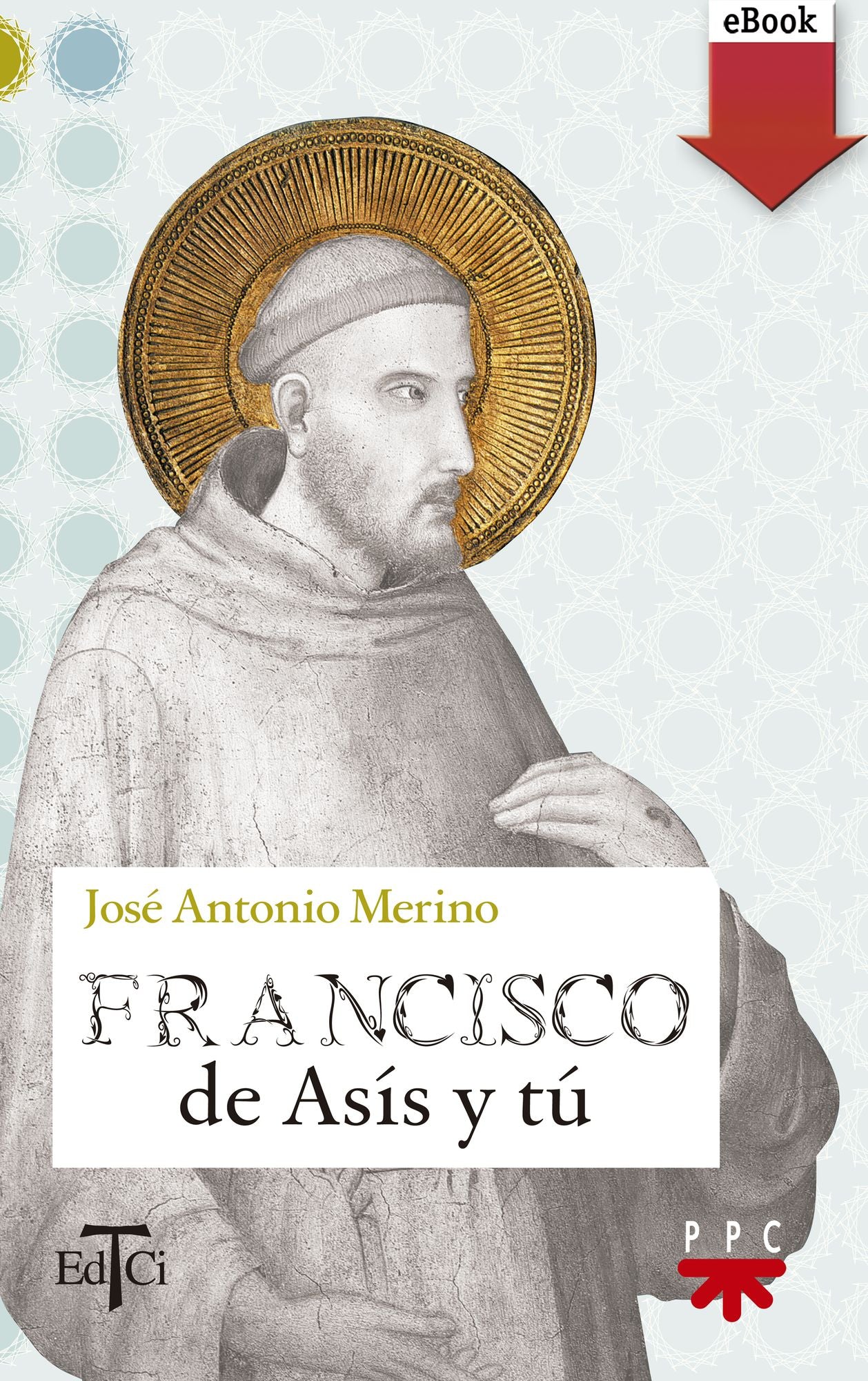 Francisco de Asís y tú (eBook-ePub)