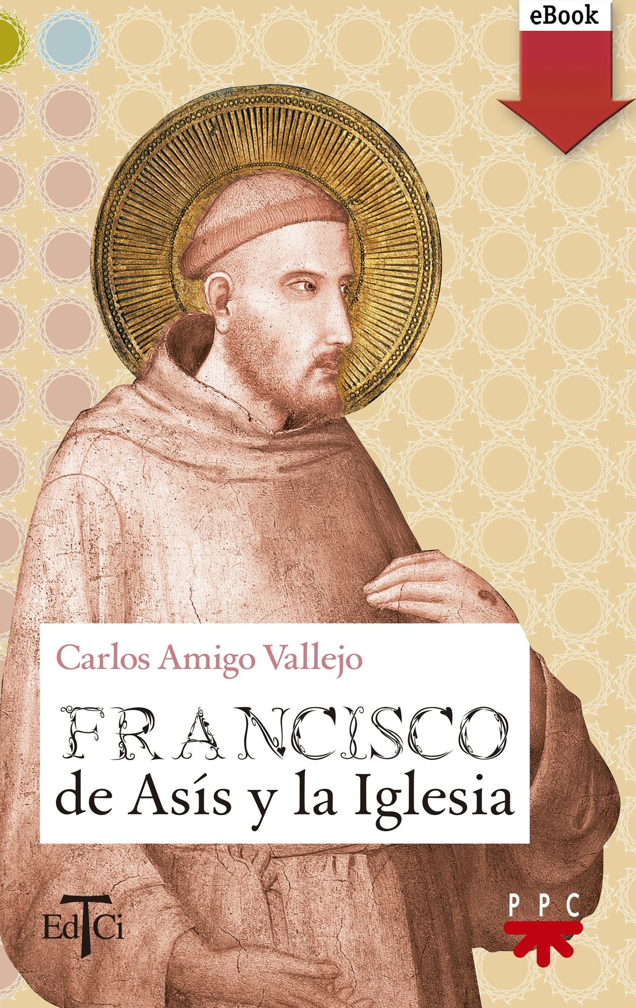 Francisco de Asís y la Iglesia (eBook-ePub)