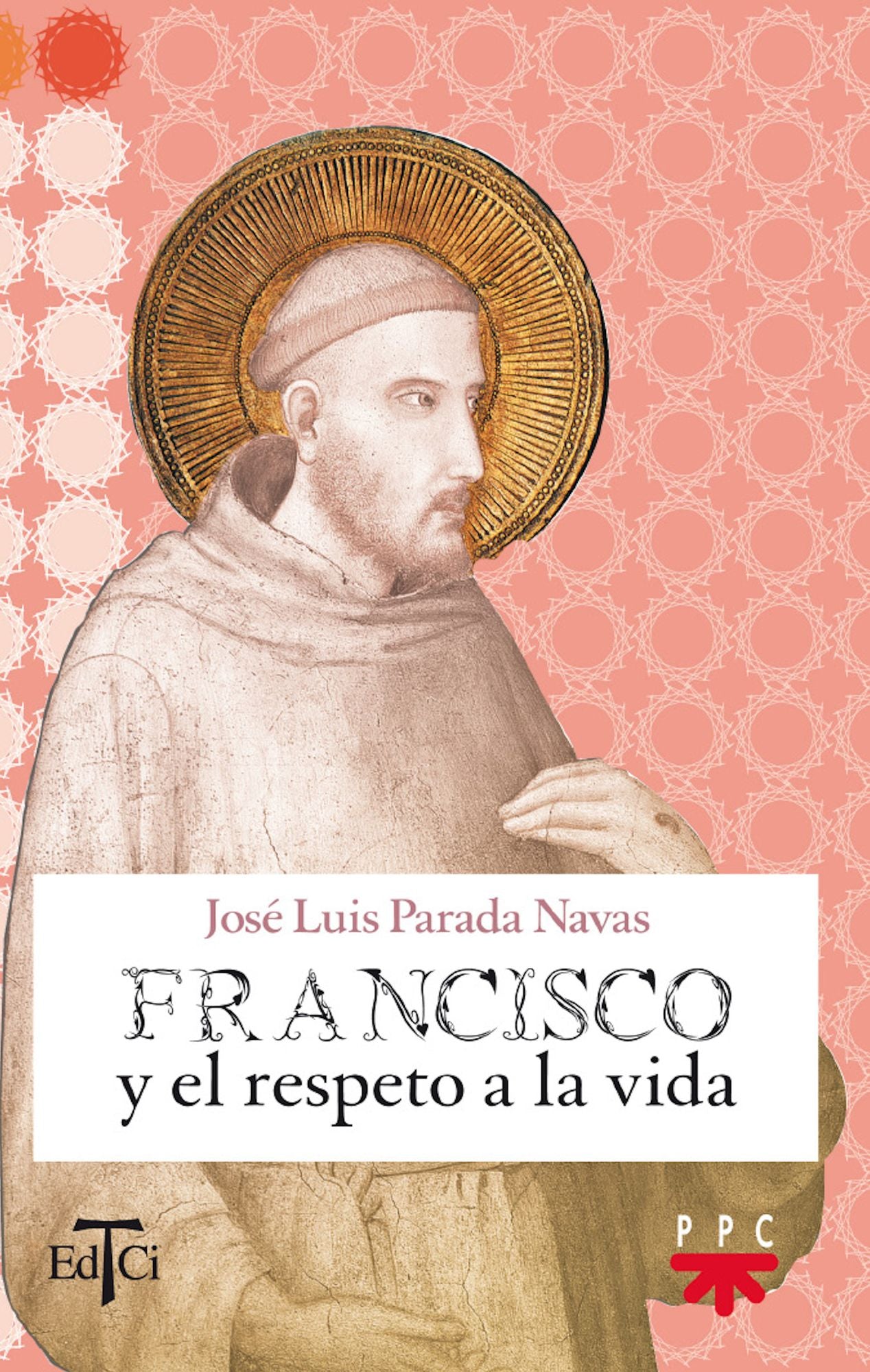 Francisco de Asís y el respeto a la vida (eBook-ePub)