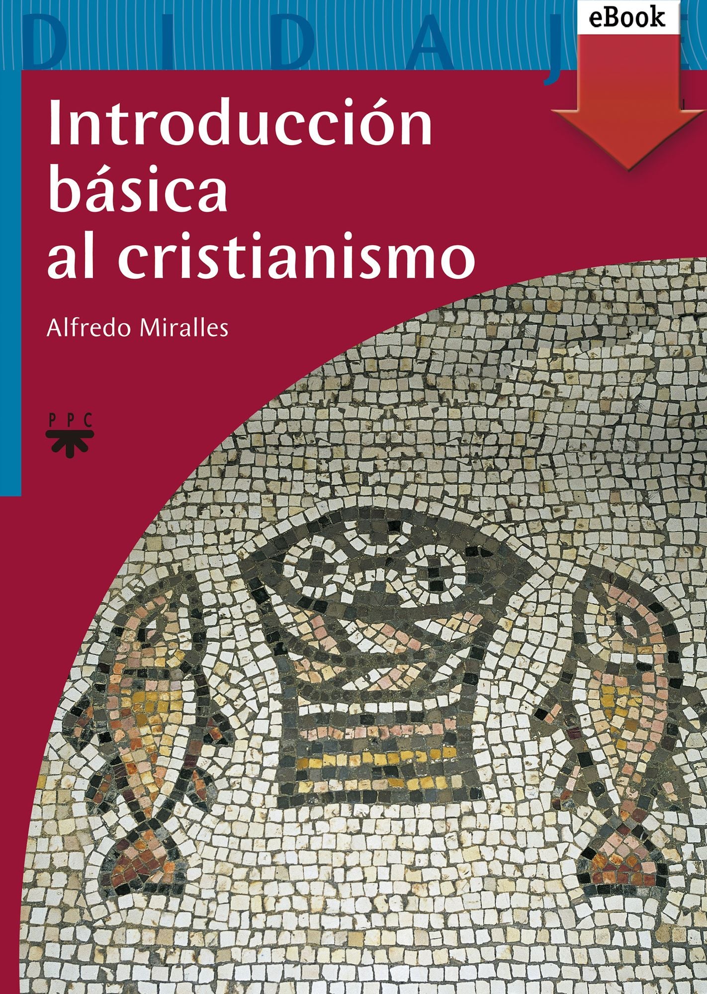 Introducción básica al cristianismo (eBook-ePub)