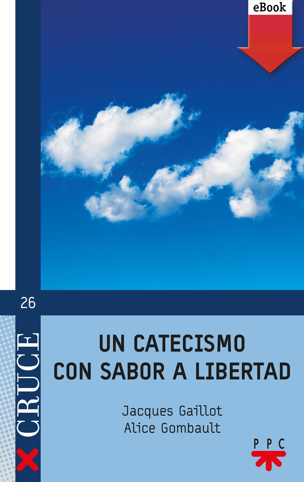 Un catecismo con sabor a libertad (eBook-ePub)