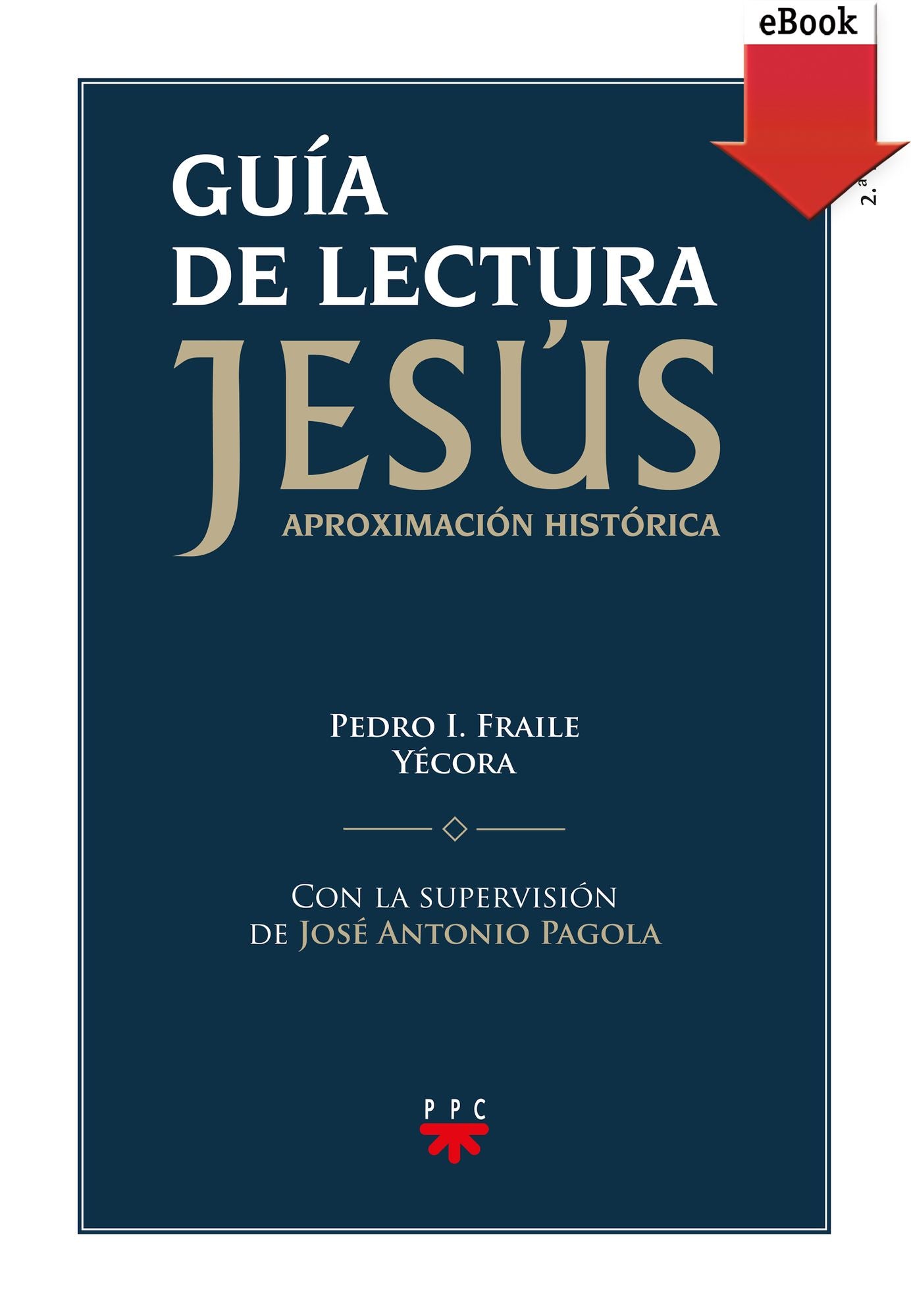 Guía de lectura de "Jesús. Aproximación historica" (eBook-ePub)