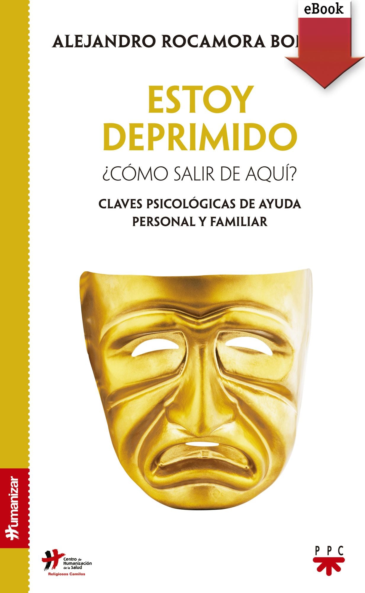 Estoy deprimido. Cómo salir de aquí? (eBook-ePub)