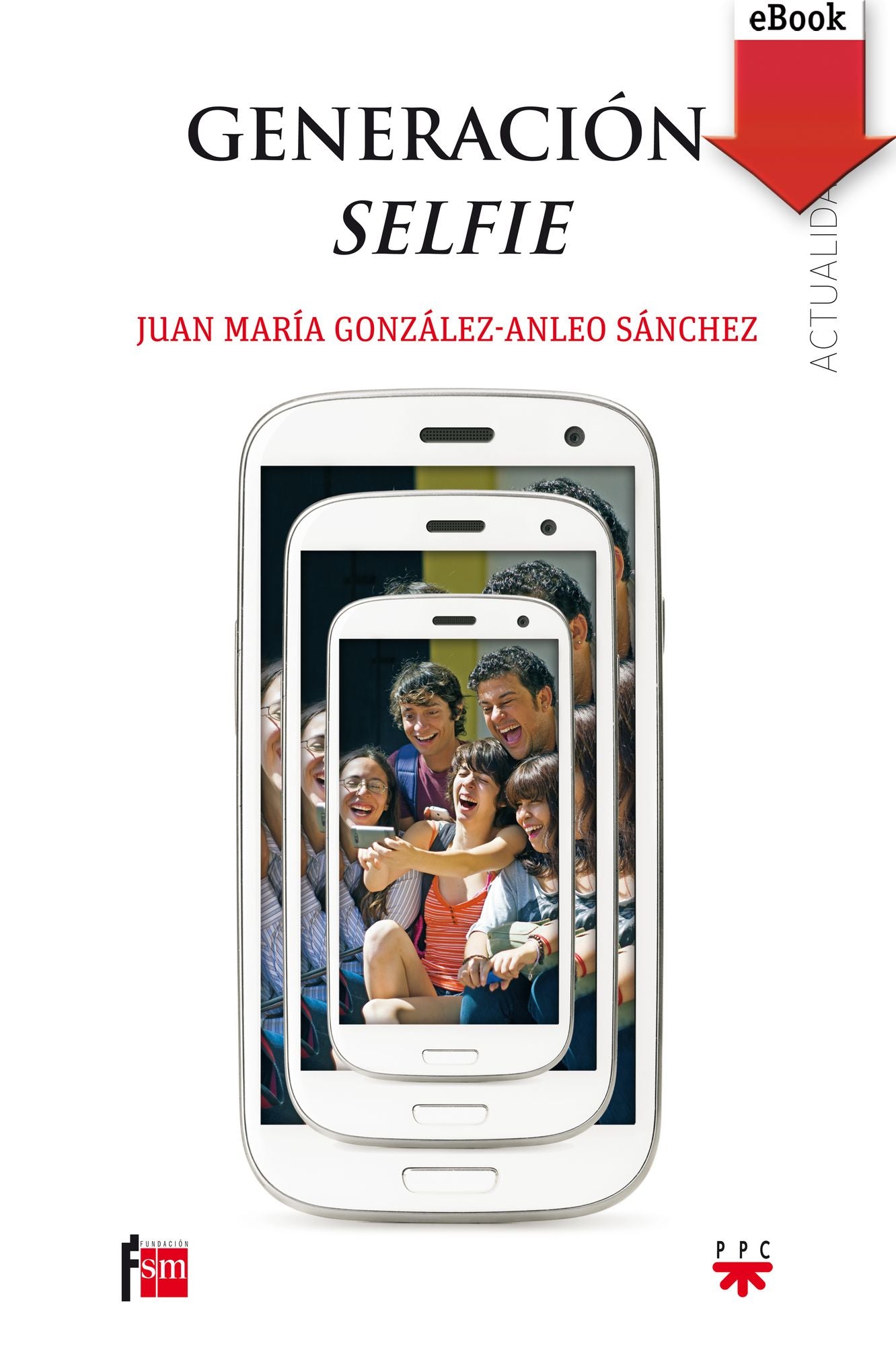 Generación selfie (eBook-ePub)