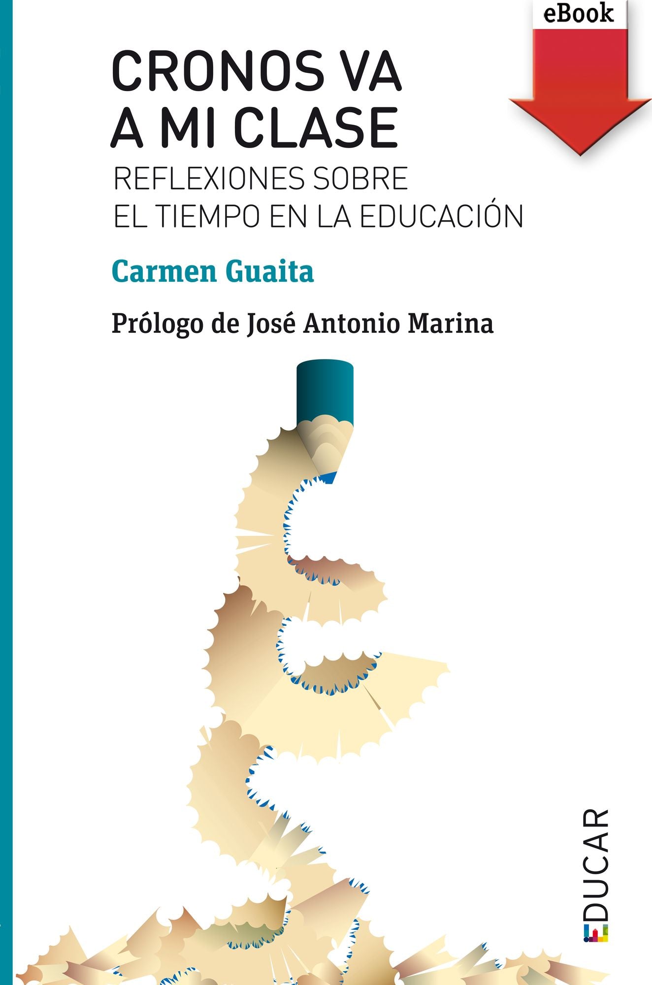 Cronos va a mi clase (eBook-ePub): Reflexiones sobre el tiempo en la educación