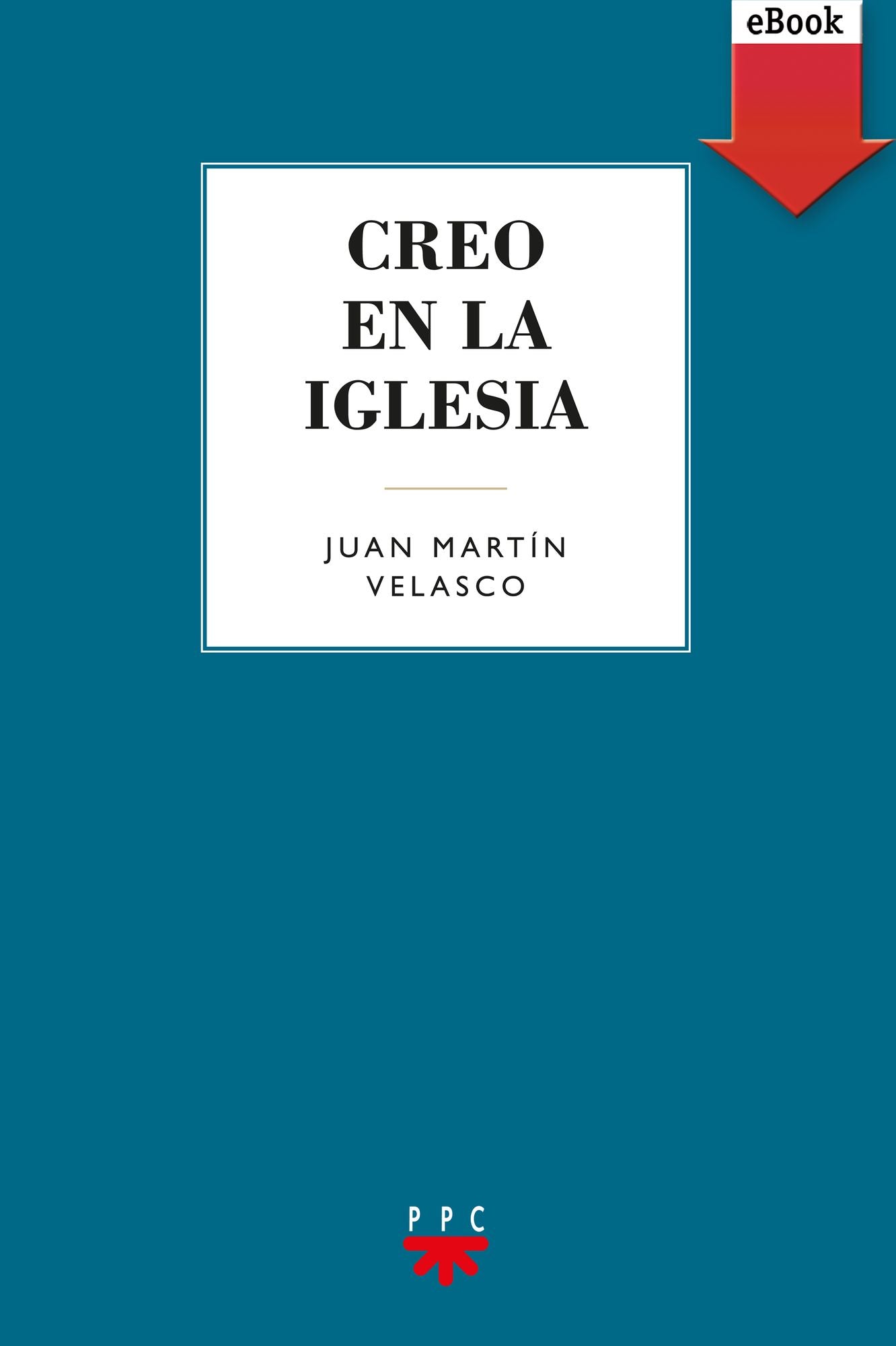 Creo en la Iglesia (eBook-ePub)