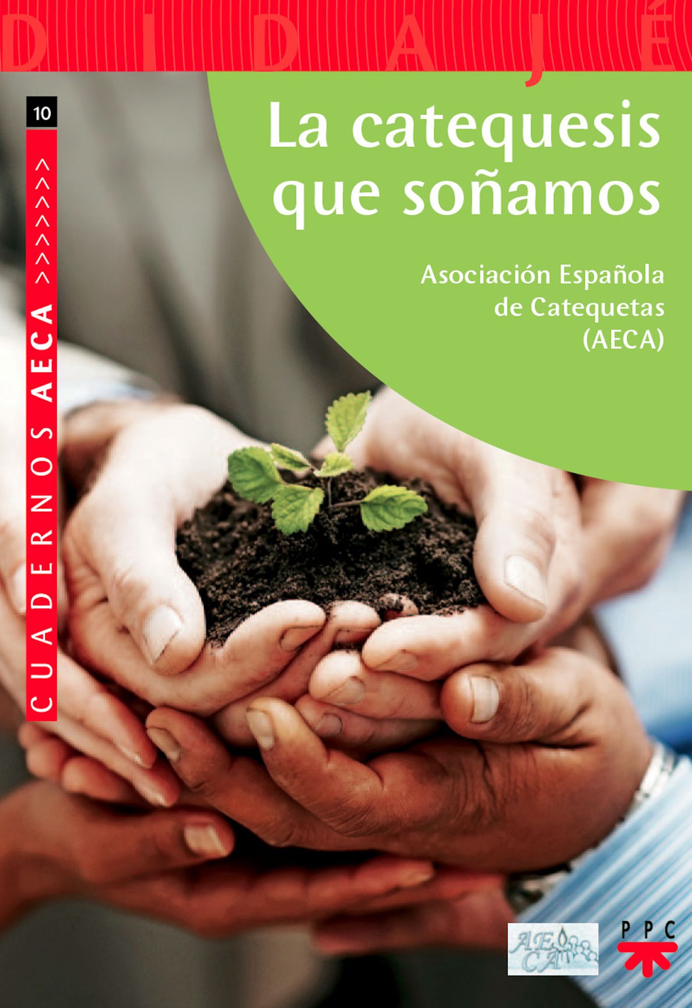 La catequesis que soñamos (eBook-ePub)