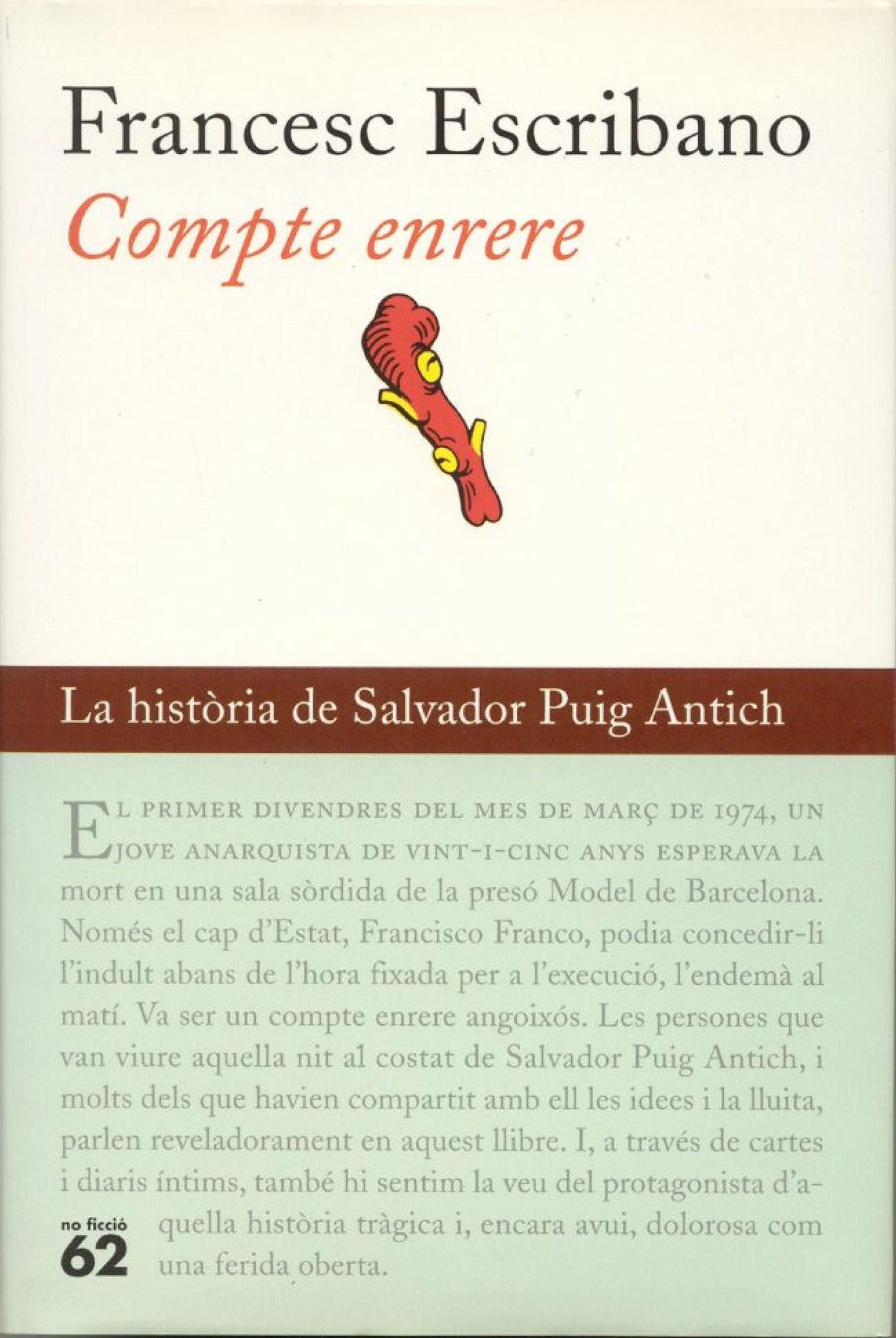 Compte enrere: La història de Salvador Puig Antich