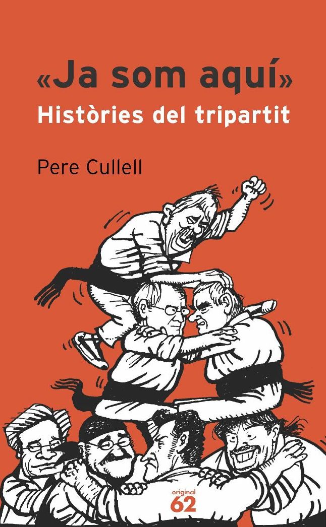 Ja som aquí.: Històries del tripartit