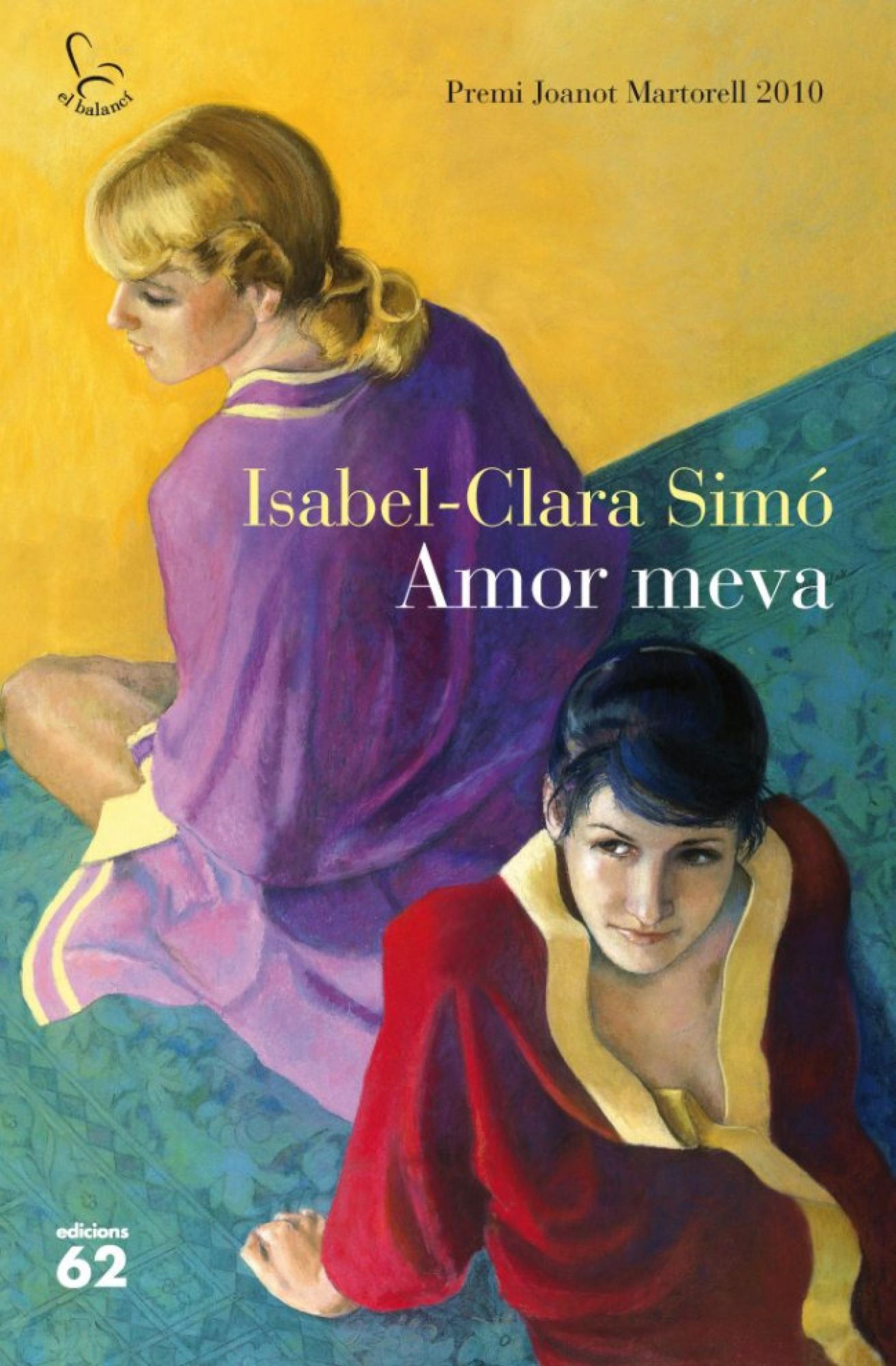 Amor meva: Premi Joanot Martorell 2010